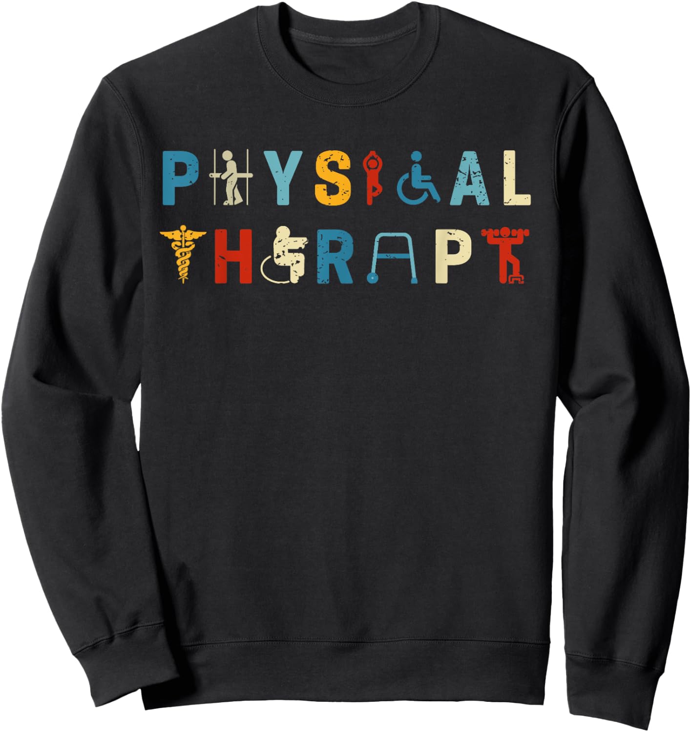 Vintage Physical Therapist, Retro Physical Therapy PT Doctor Sweatshirt - Sweatshirt | Black