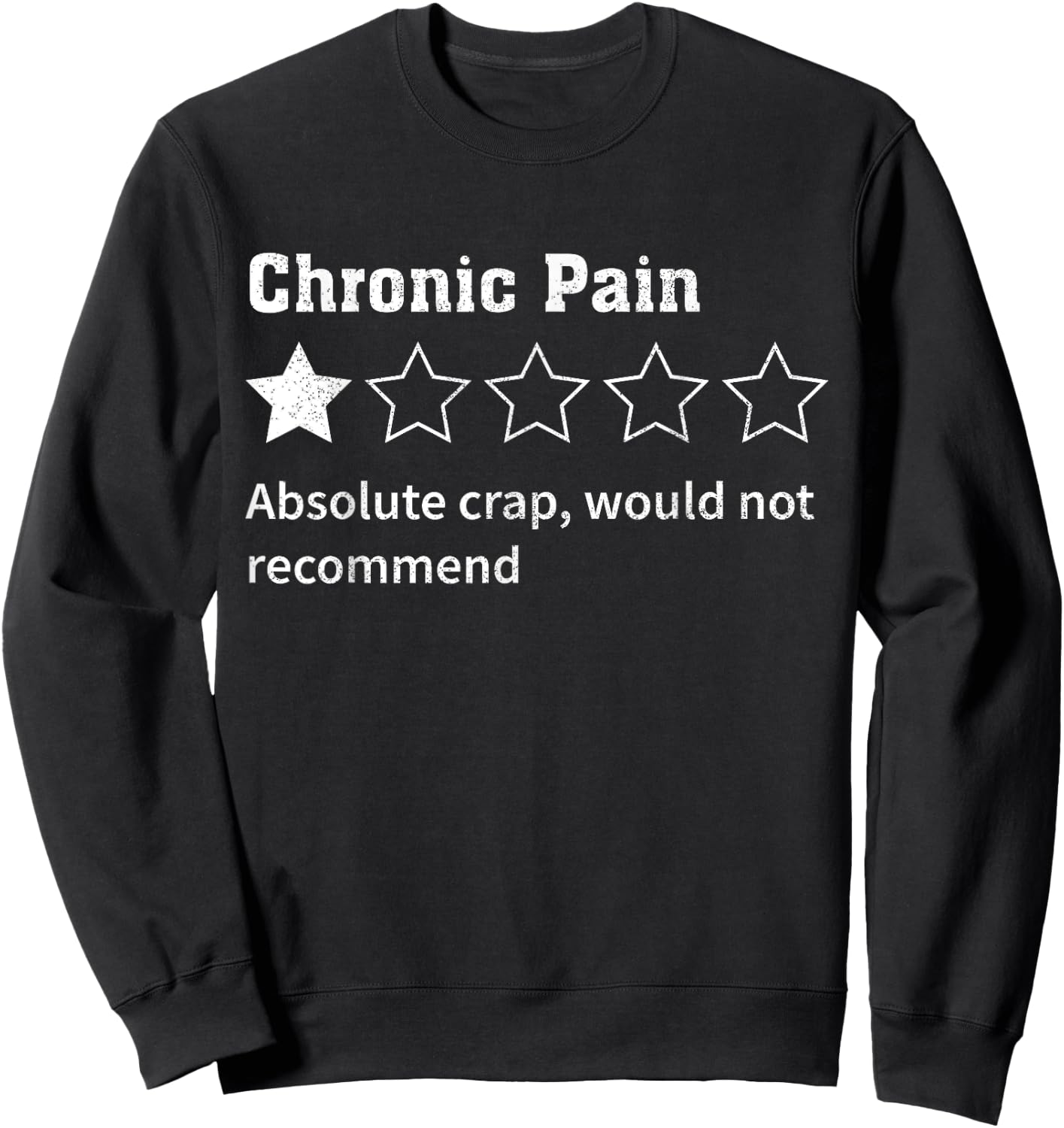 Chronic Pain Sarcastic Quotes Chronic Pain Recommend s Absol Sweatshirt - Sweatshirt | Black