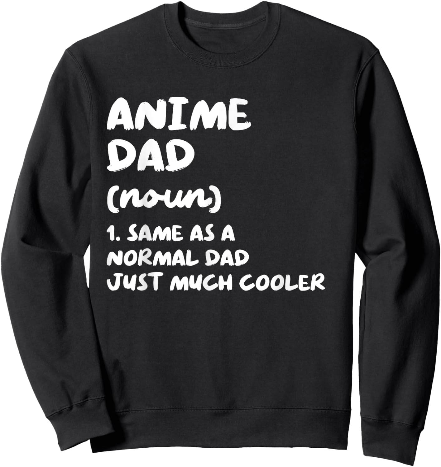 Anime Dad Definition Funny Japanese Sweatshirt - Sweatshirt | Black