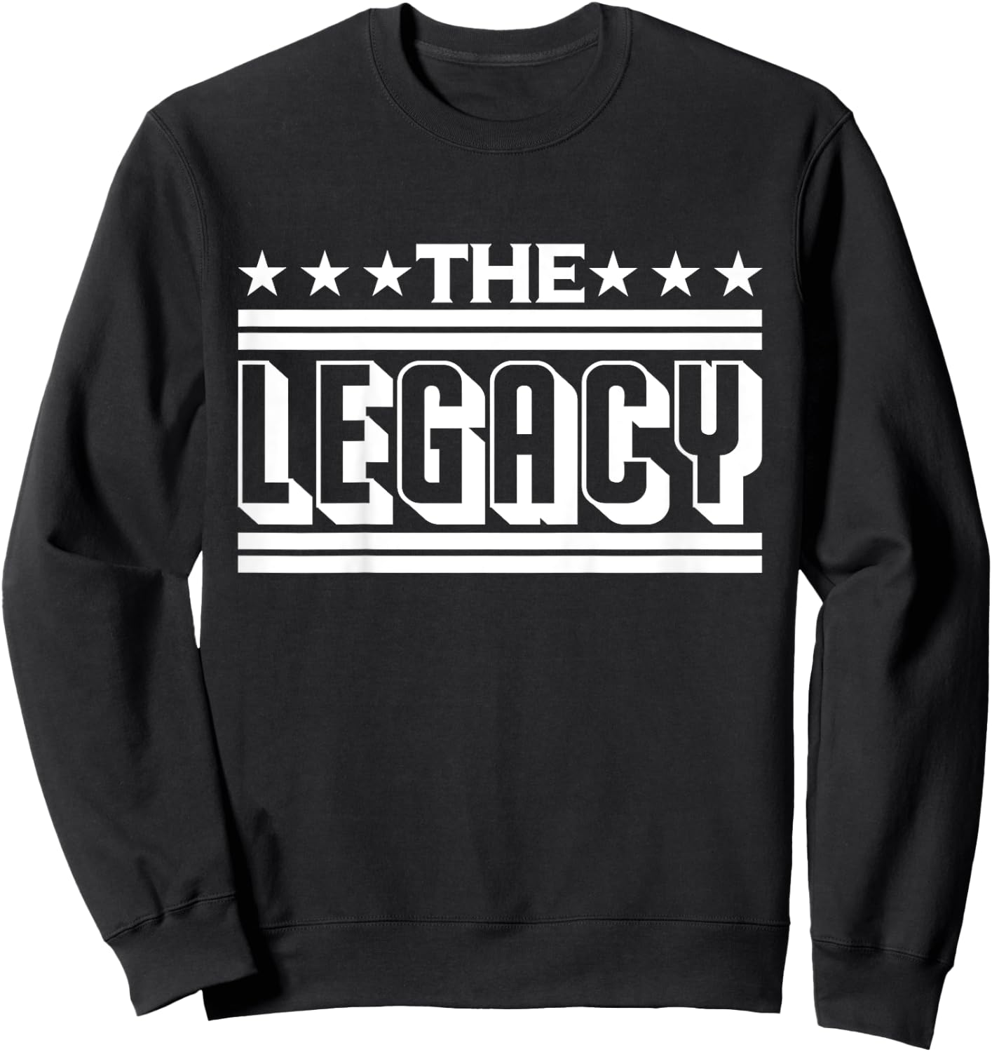 Kids The Legend The Legacy Matching Father son Father’s day Sweatshirt - Sweatshirt | Black