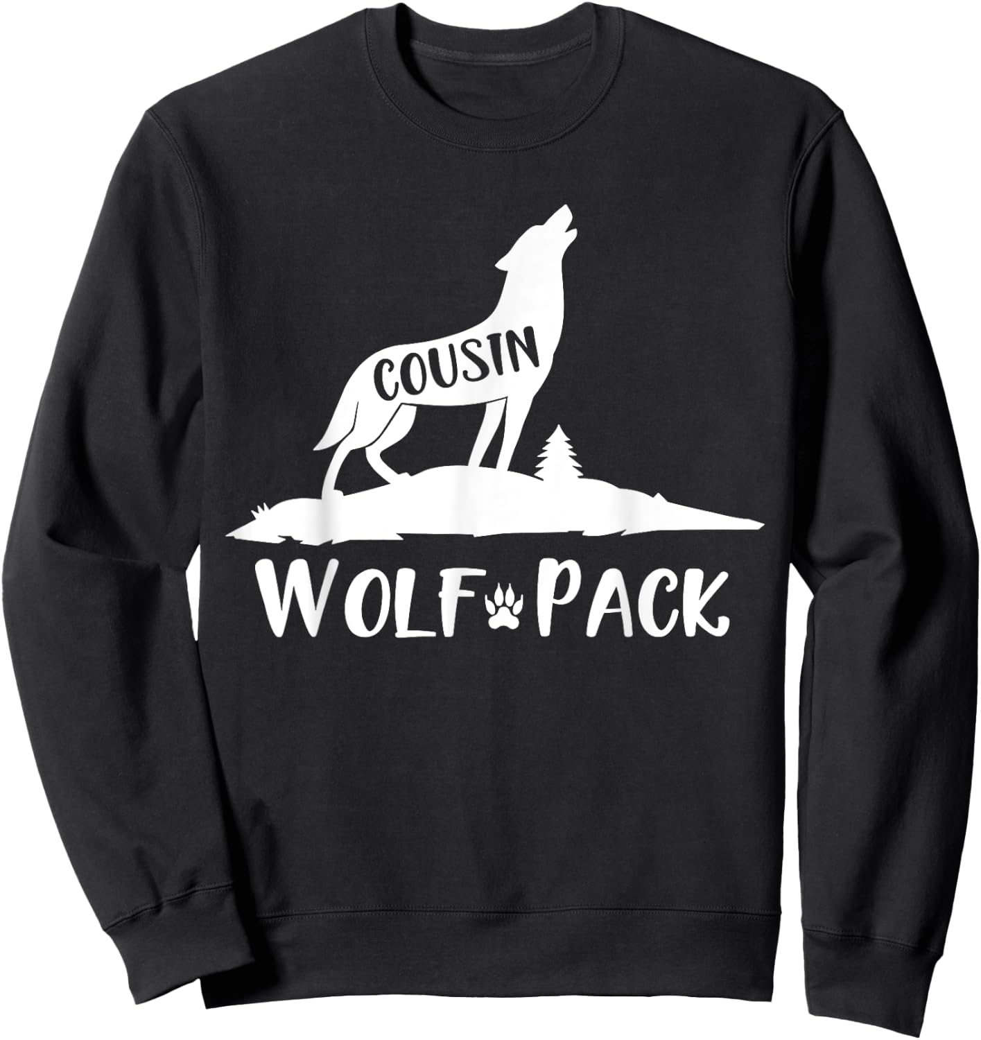 Wolf Pack Matching Family Cousin Wolf Wolves Sweatshirt - Sweatshirt | Black
