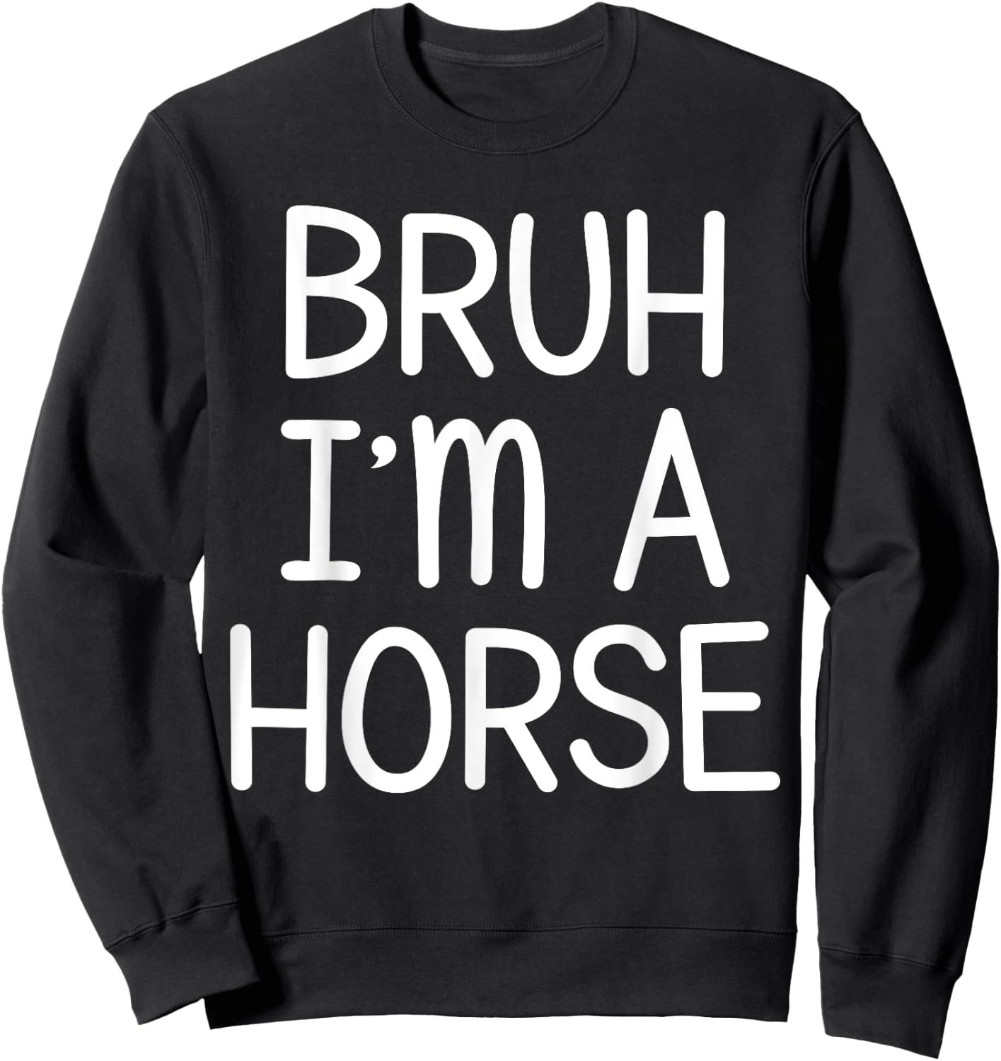 Pretend I'm A Horse Funny Lazy Halloween Costume Party Sweatshirt - Sweatshirt | Black