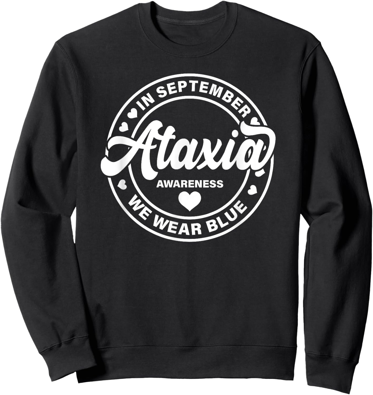 Ataxia Awareness Shirt Women We Wear Blue Sweatshirt - Sweatshirt | Black