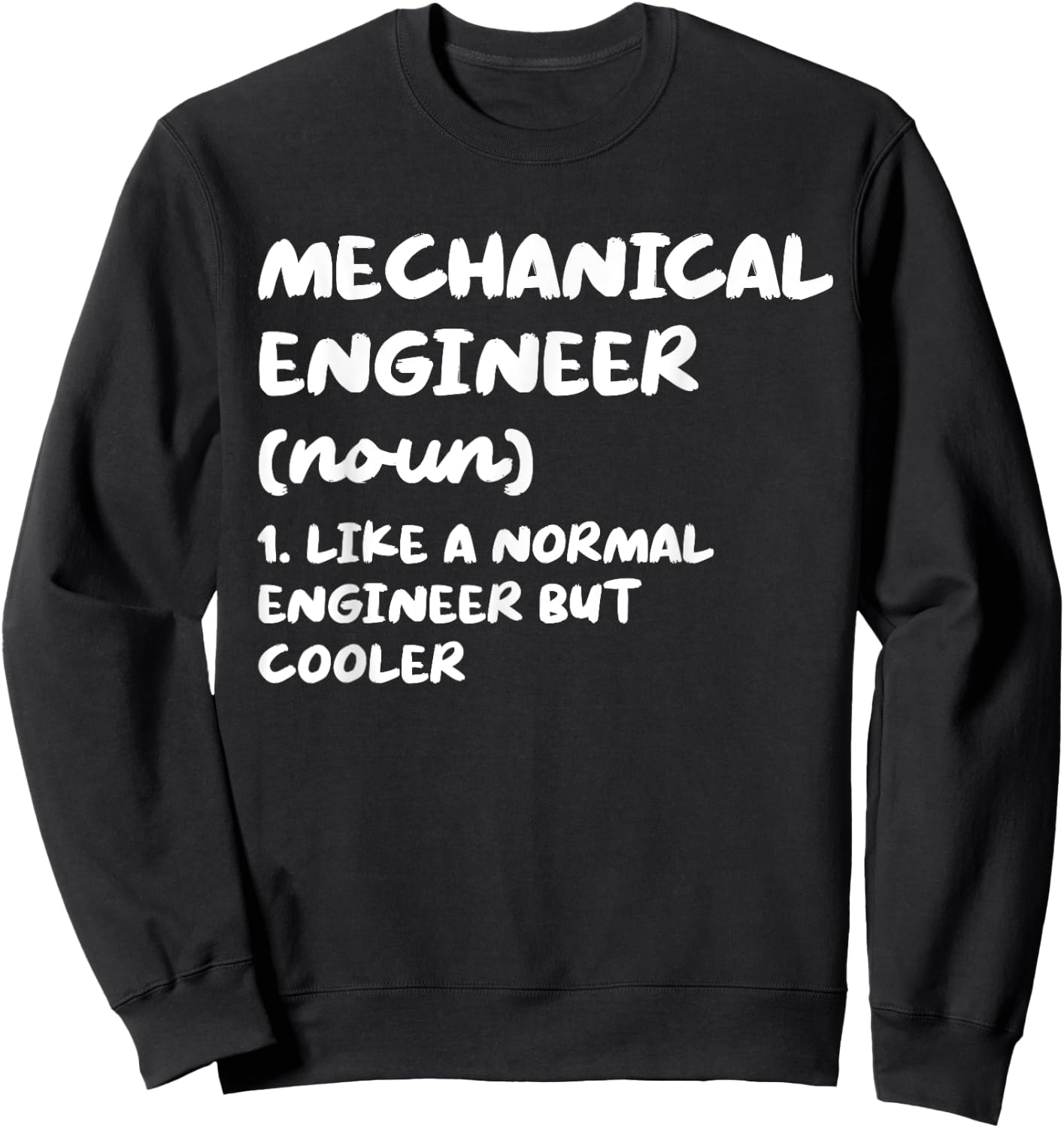 Mechanical Engineer Funny Typography Gifts -Adults Black Small Funny Engineer Definition Sweatshirt - Sweatshirt | Black