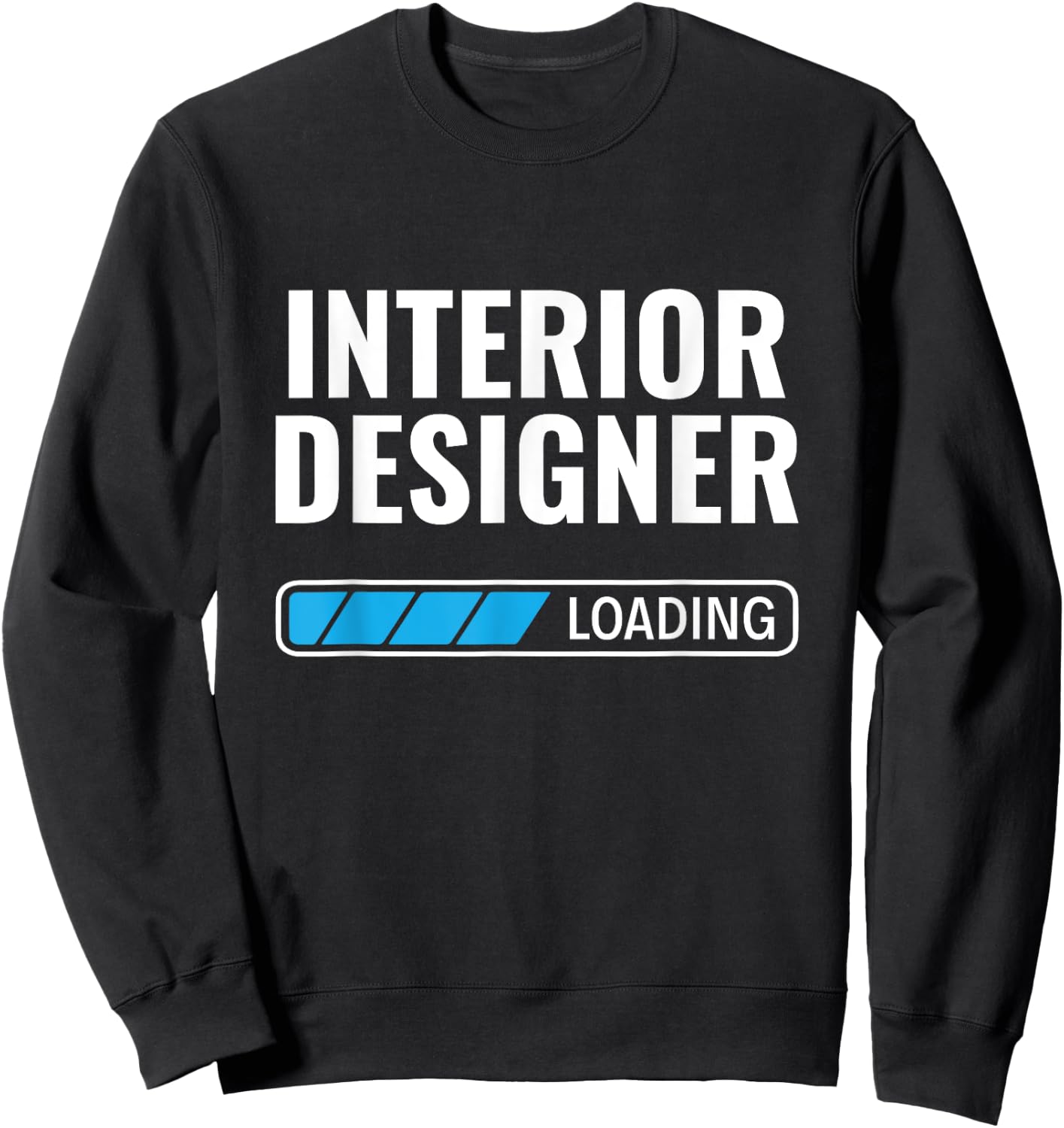 Interior Designer Loading Home Decorator Interior Designer Sweatshirt - Sweatshirt | Black