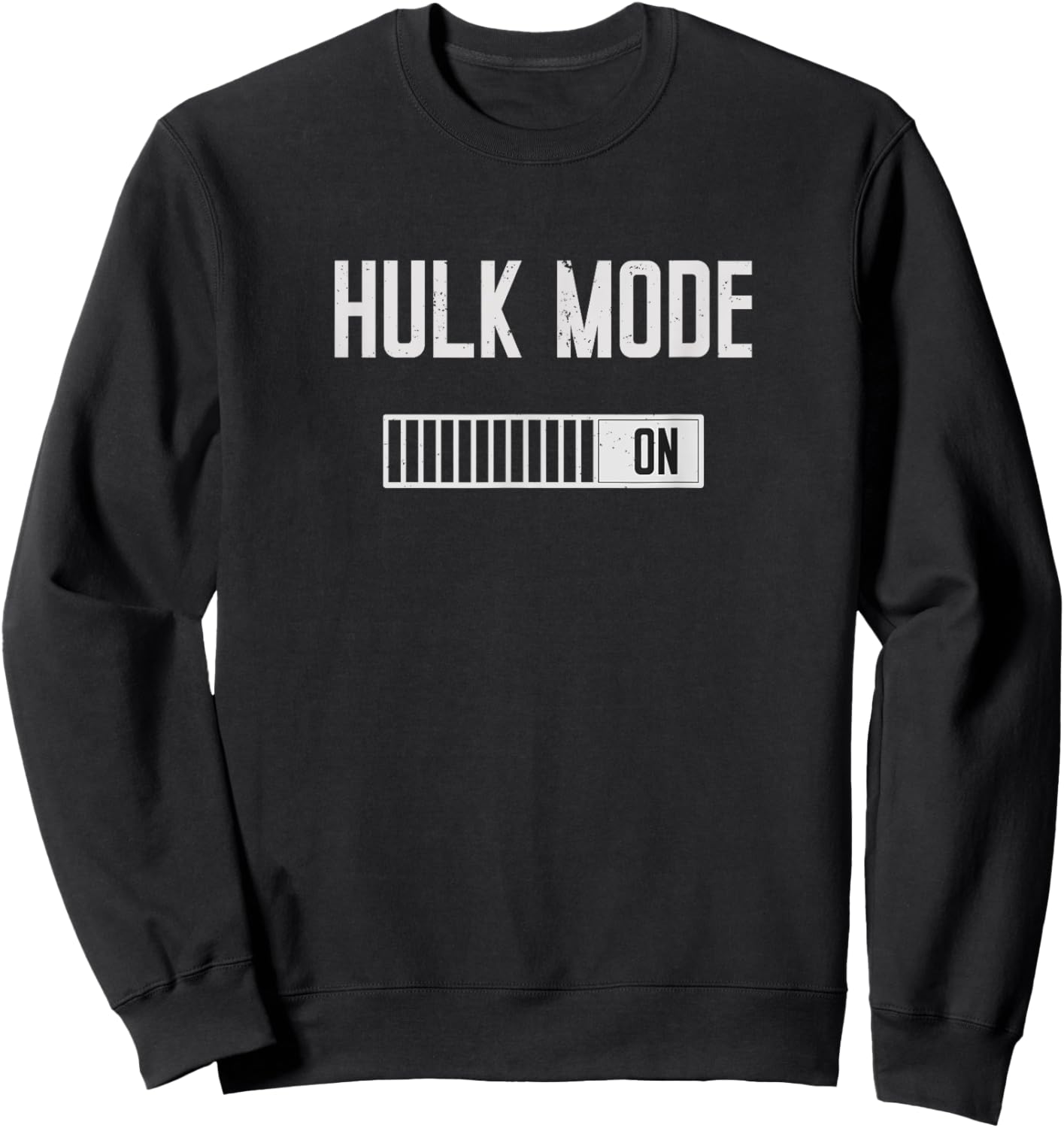 Hulk Mode On Shirt | Funny Gym Weightlifting Bodybuilding Sweatshirt - Sweatshirt | Black