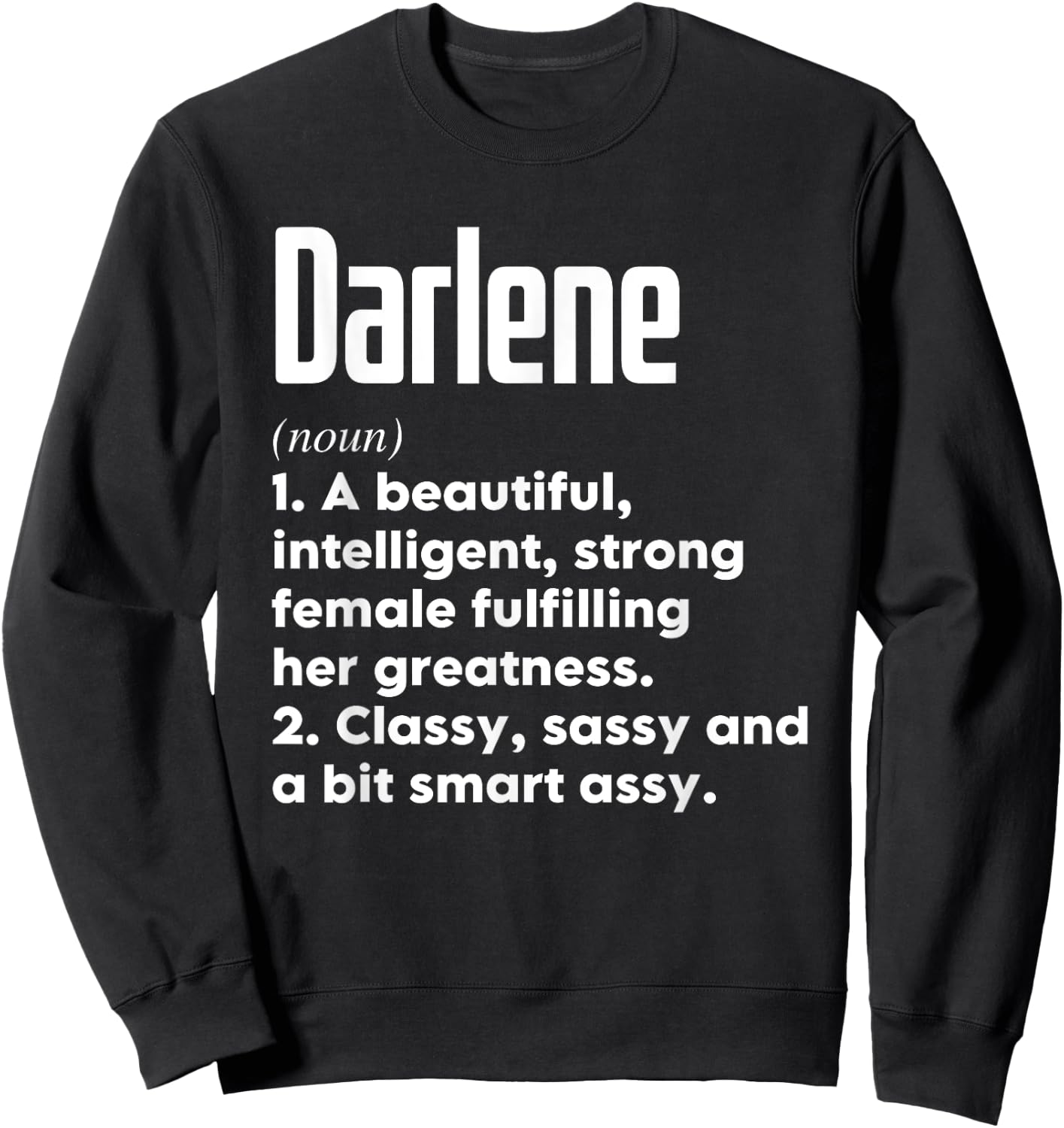 Darlene Definition Funny Meaning Personalized Name Sweatshirt - Sweatshirt | Black