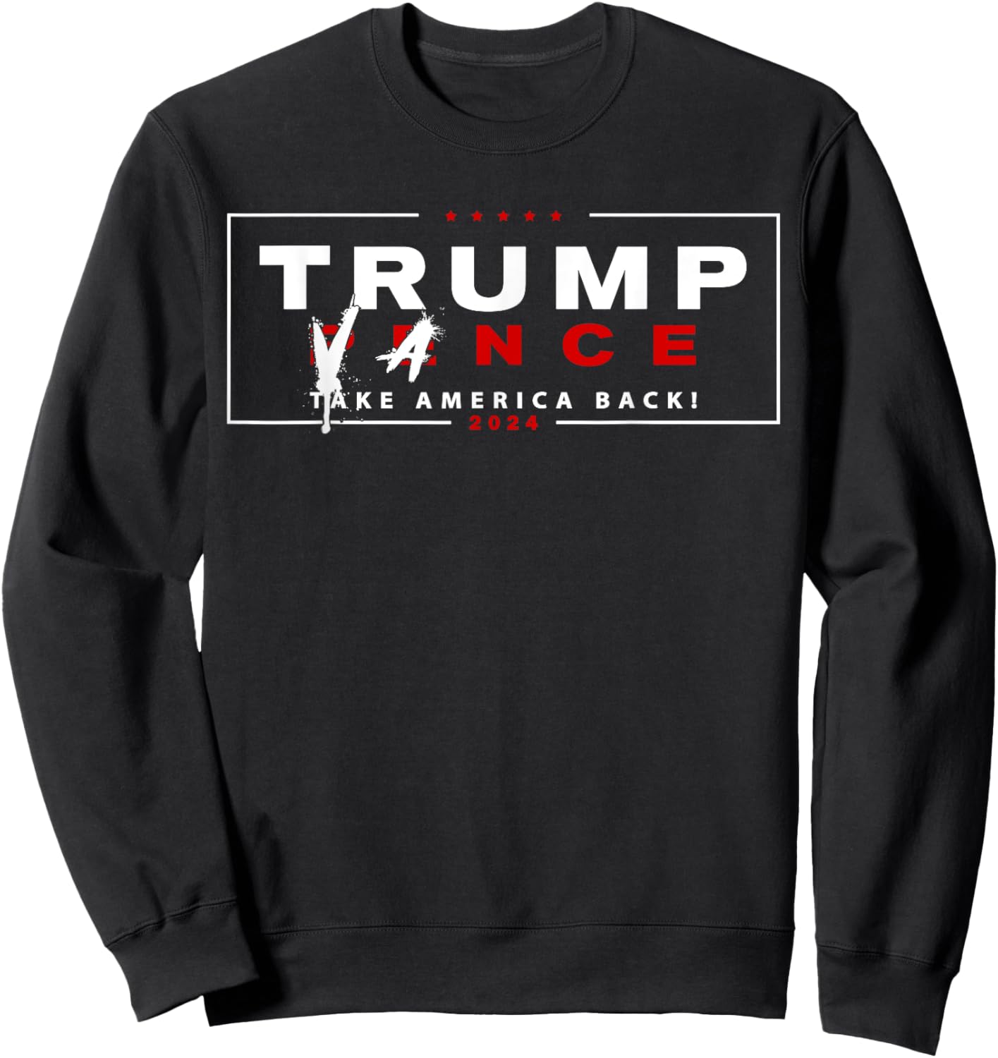 Trump Vance 2024 Vice President Pence Name Crossed Out Funny Sweatshirt - Sweatshirt | Black