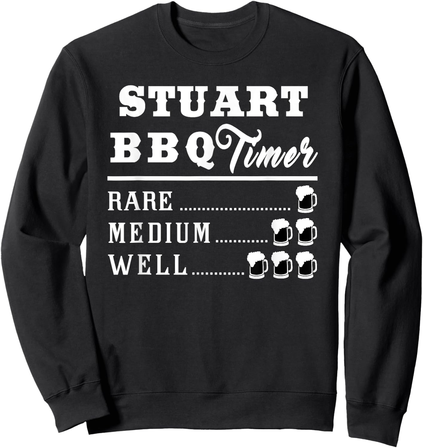 Stuart BBQ Timer Beer Drinking Funny Grilling Master Sweatshirt - Sweatshirt | Black