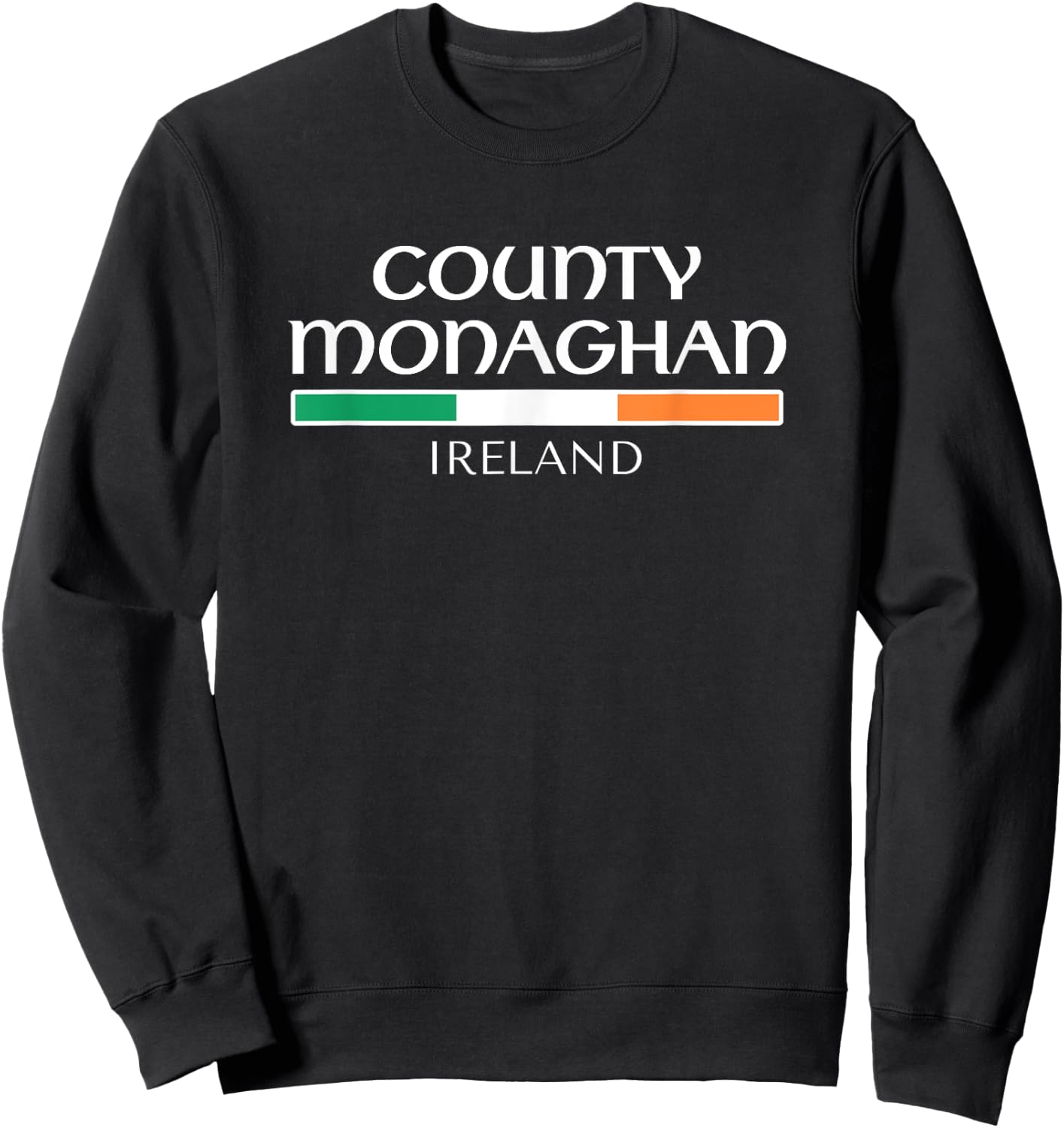 County Monaghan Ireland Sweatshirt - Sweatshirt | Black