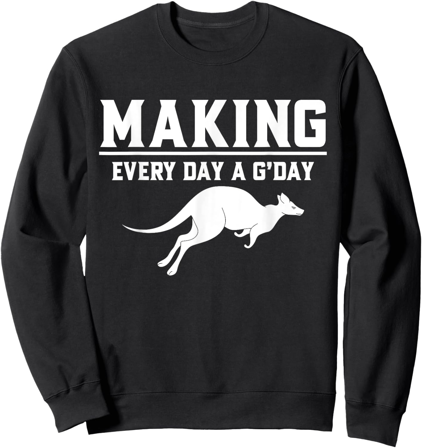 Making Every Day a G’day Kangoroo Sweatshirt - Sweatshirt | Black