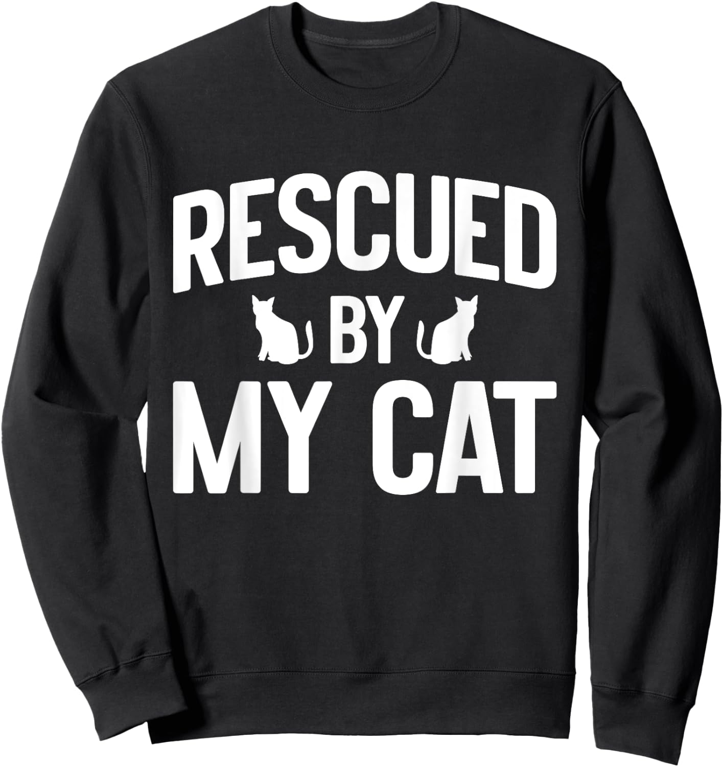 Rescued by My Cat Mom Men Women Sweatshirt - Sweatshirt | Black