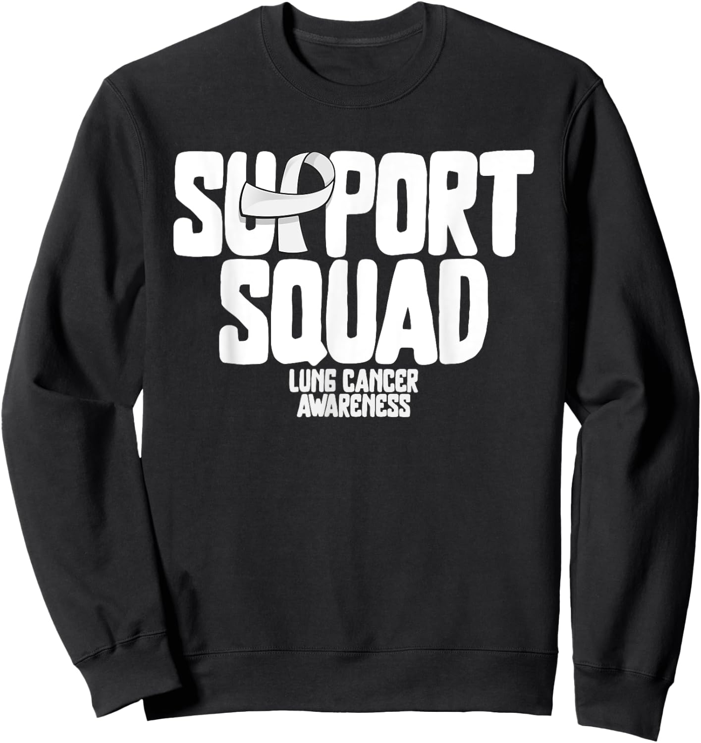 Lung Cancer Shirts Support Squad Lung Cancer Awareness Sweatshirt - Sweatshirt | Black