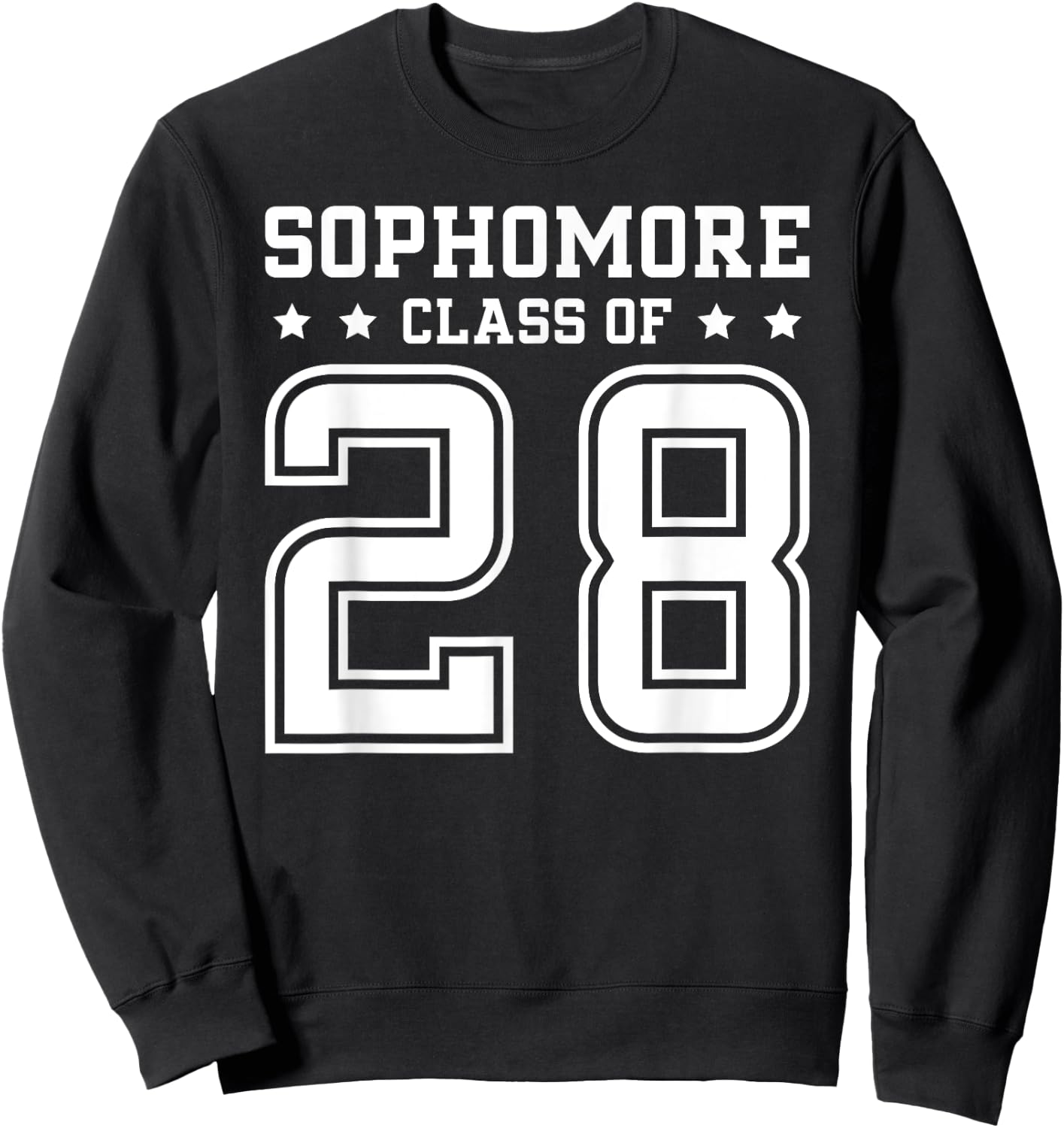Sophomore Class Of 2028 Back to School Sophomore 2028 Sweatshirt - Sweatshirt | Black