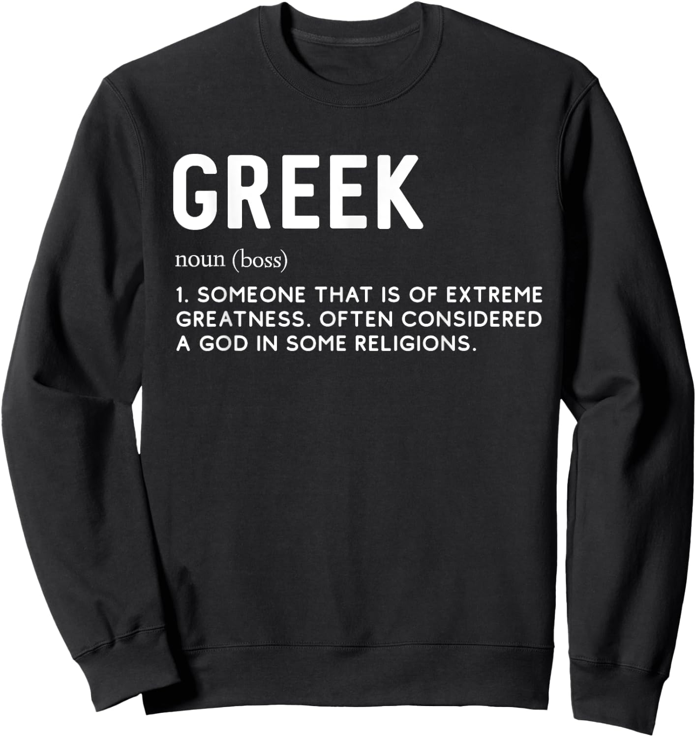 Funny Greek Definition Awesome Personality Men Women Gag Sweatshirt - Sweatshirt | Black