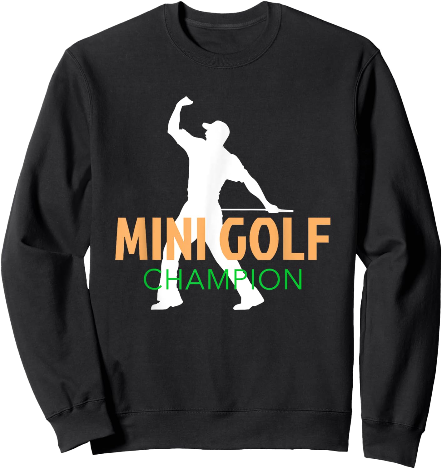 Mini Golf Champion | Miniature Golf Sports | Player Champ Sweatshirt - Sweatshirt | Black
