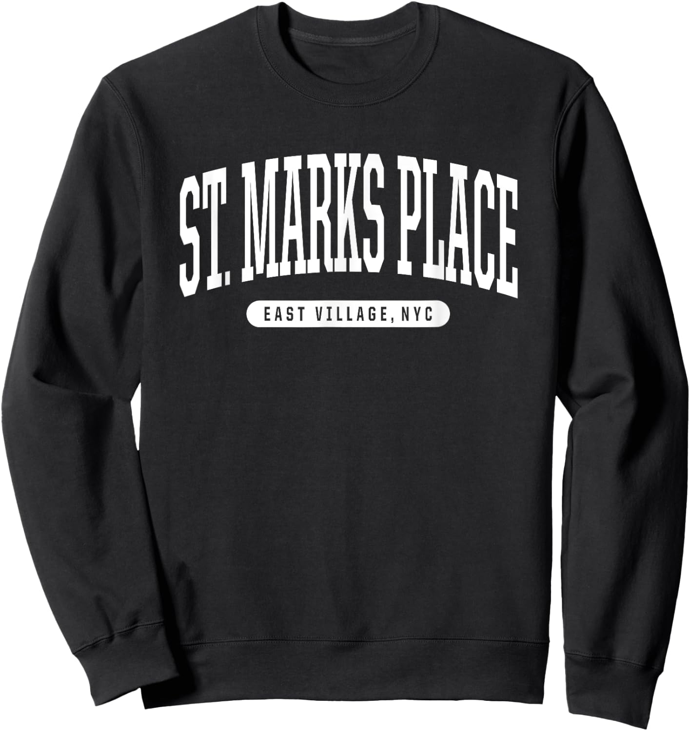 NYC Borough St. Marks Place East Village New York City Sweatshirt - Sweatshirt | Black