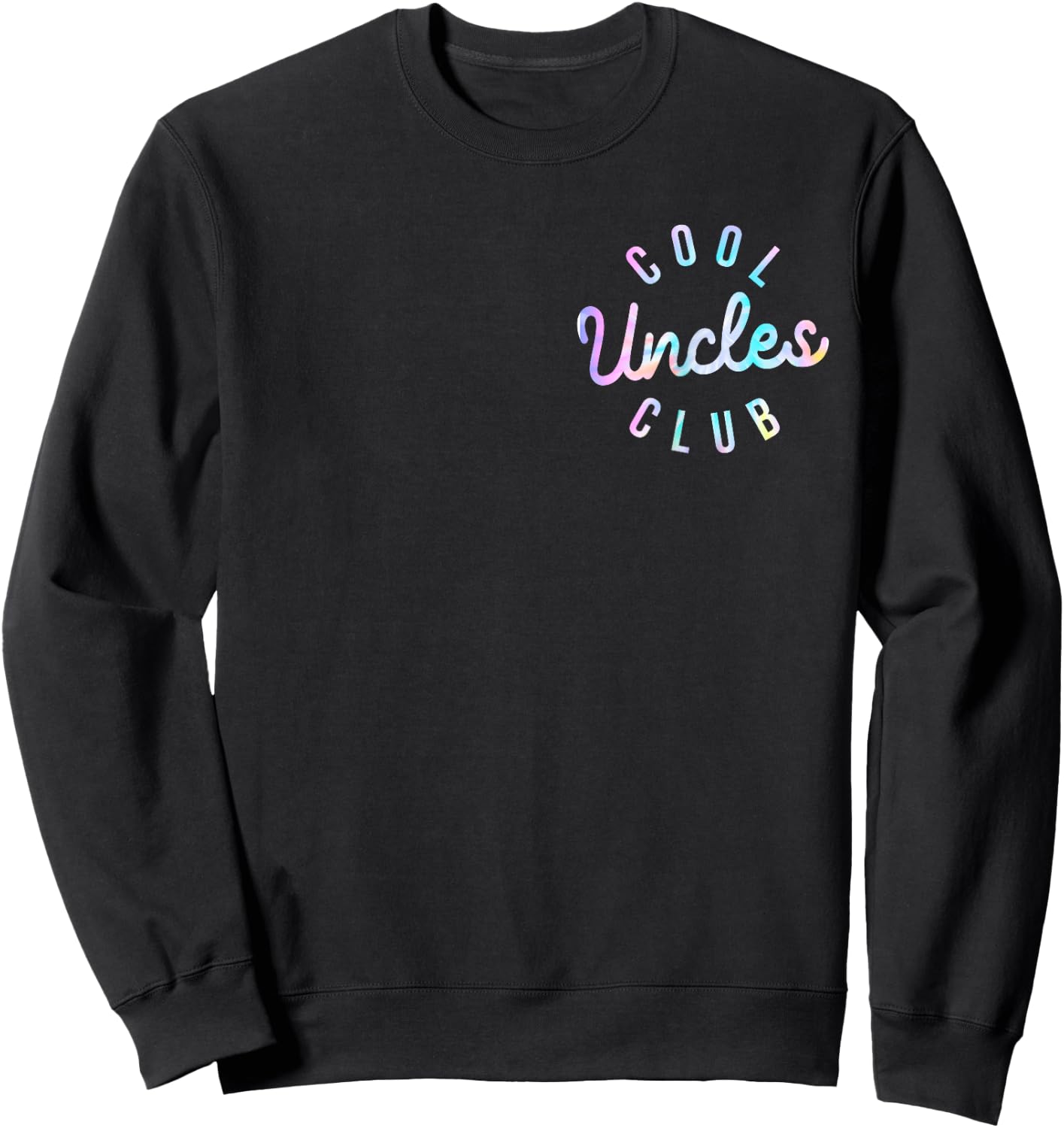 Tie Dye Funny Dad Uncle Father's Day Pocket Cool Uncles Club Sweatshirt - Sweatshirt | Black