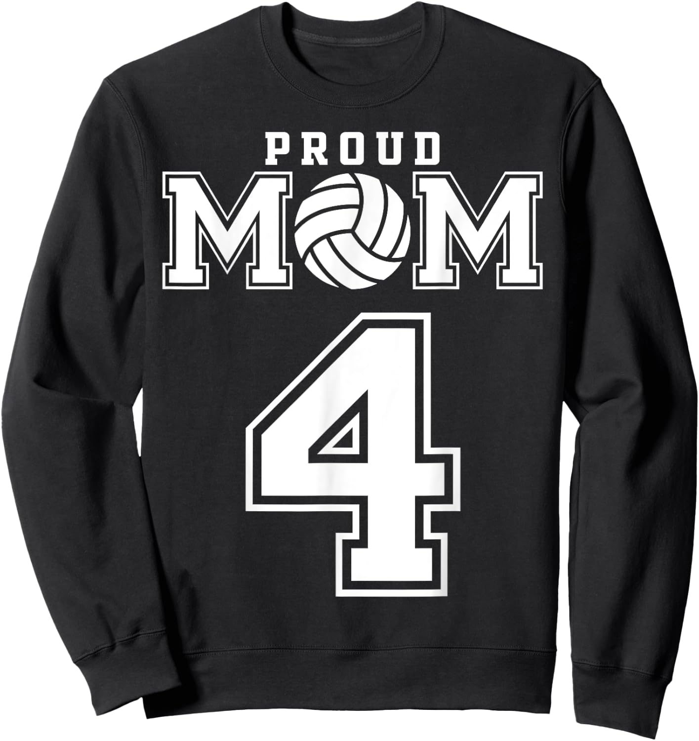 Custom Proud Volleyball Mom Number 4 Personalized Women Sweatshirt - Sweatshirt | Black
