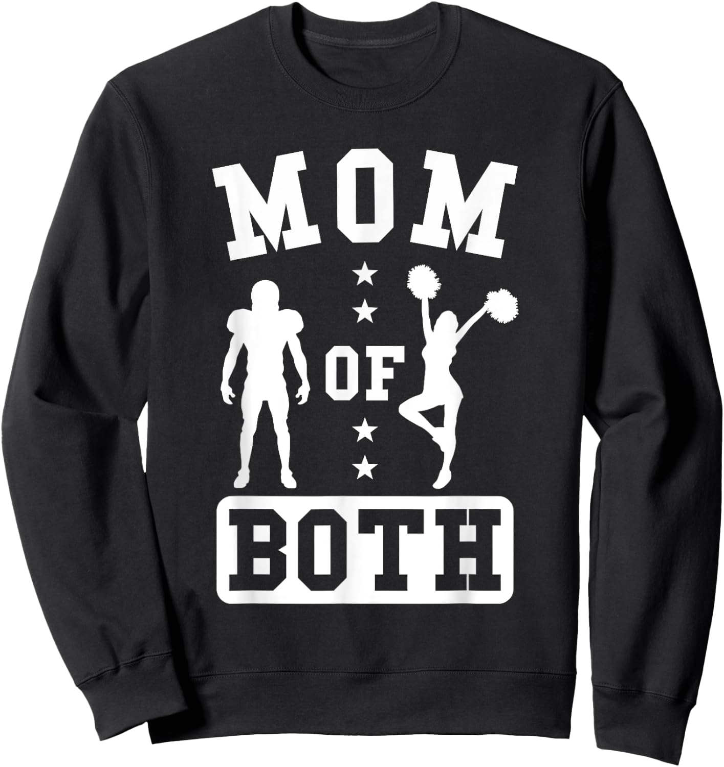 Mom Of Both Football And Cheer Sweatshirt - Sweatshirt | Black
