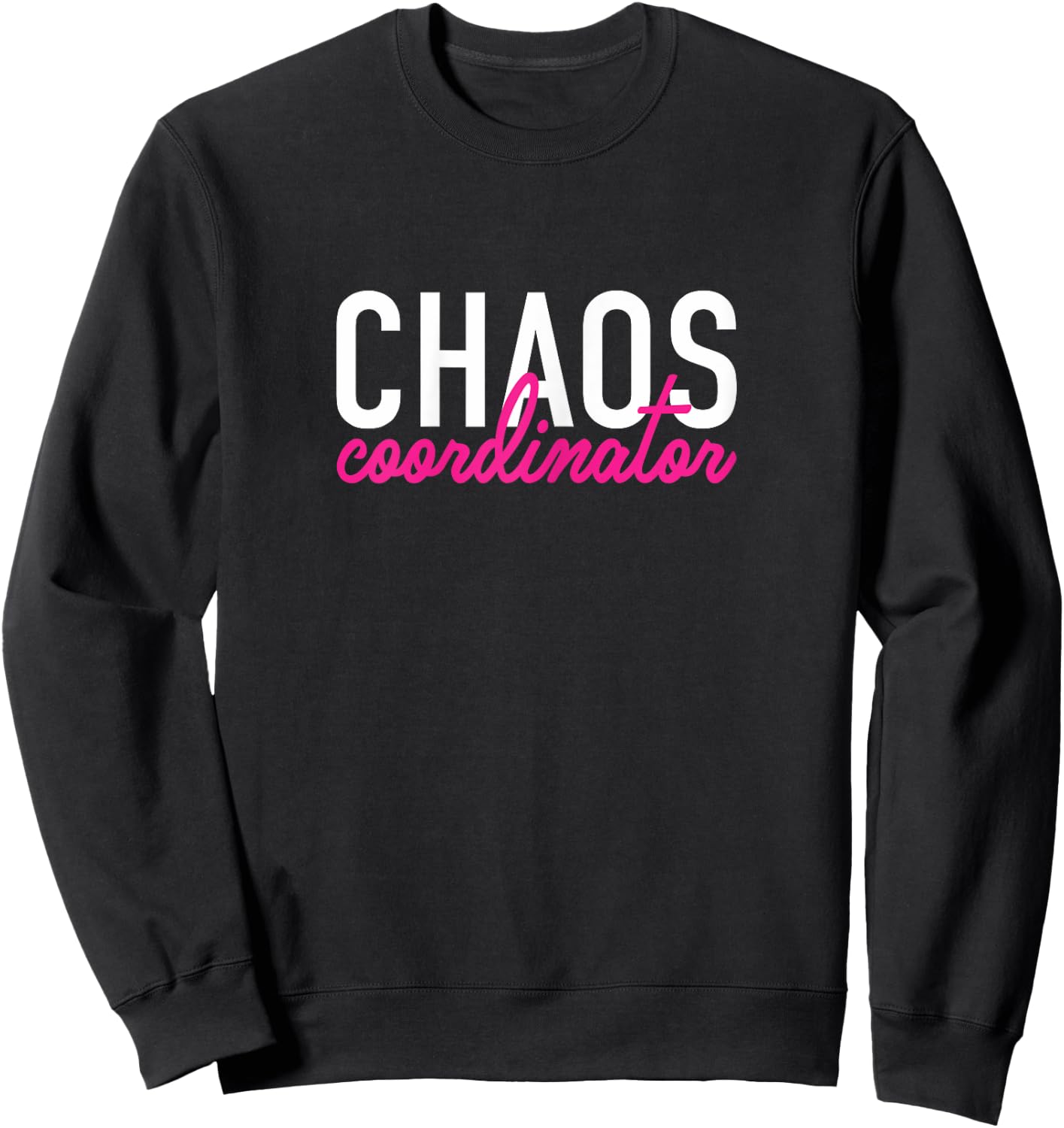 Chaos Coordinator Sweatshirt - Sweatshirt | Black