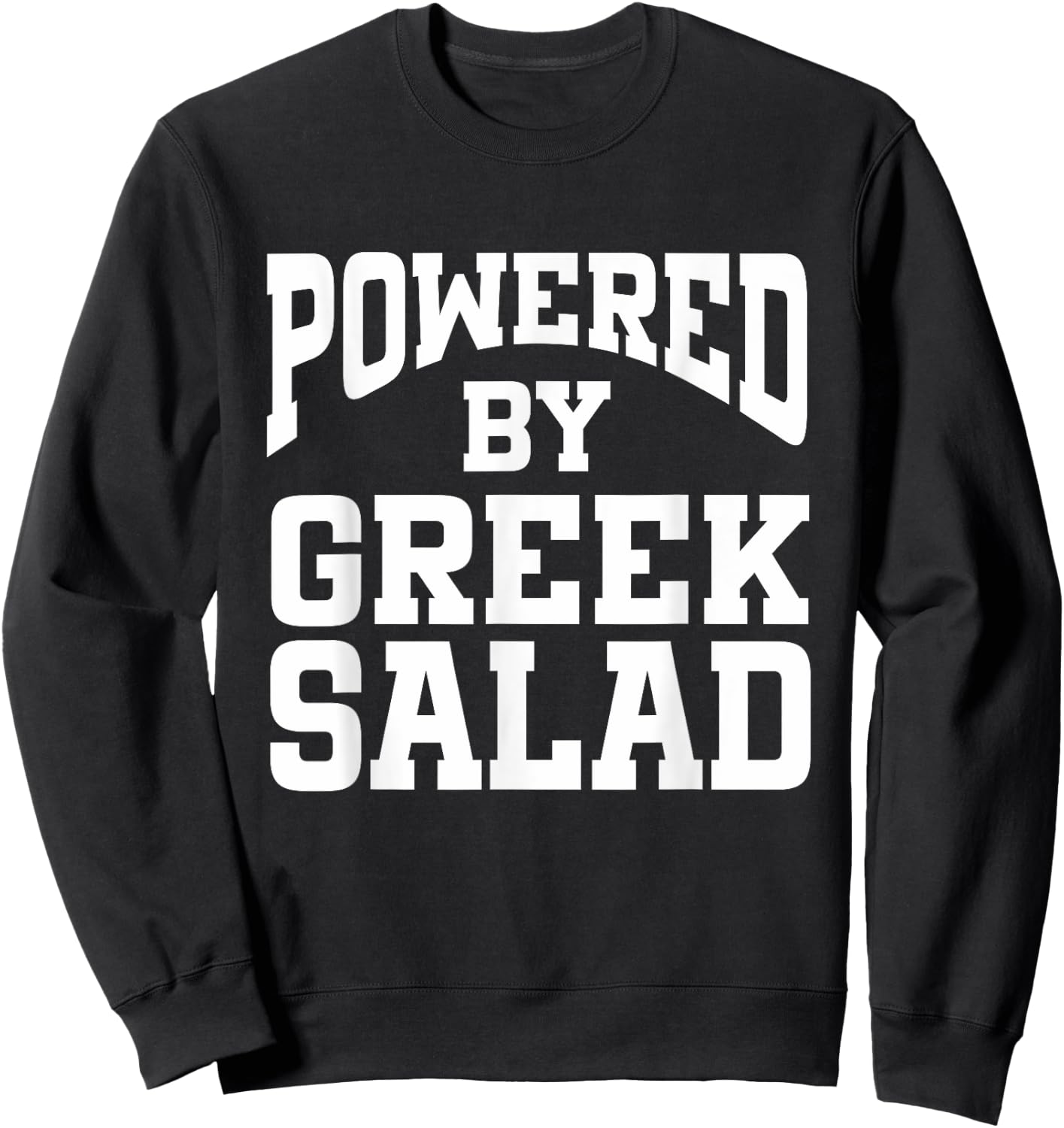 Powered By Greek Salad Sweatshirt - Sweatshirt | Black