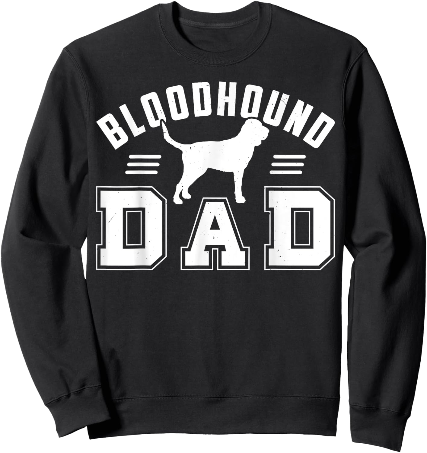 Bloodhound Dog Bloodhound Dad Women Sweatshirt - Sweatshirt | Black