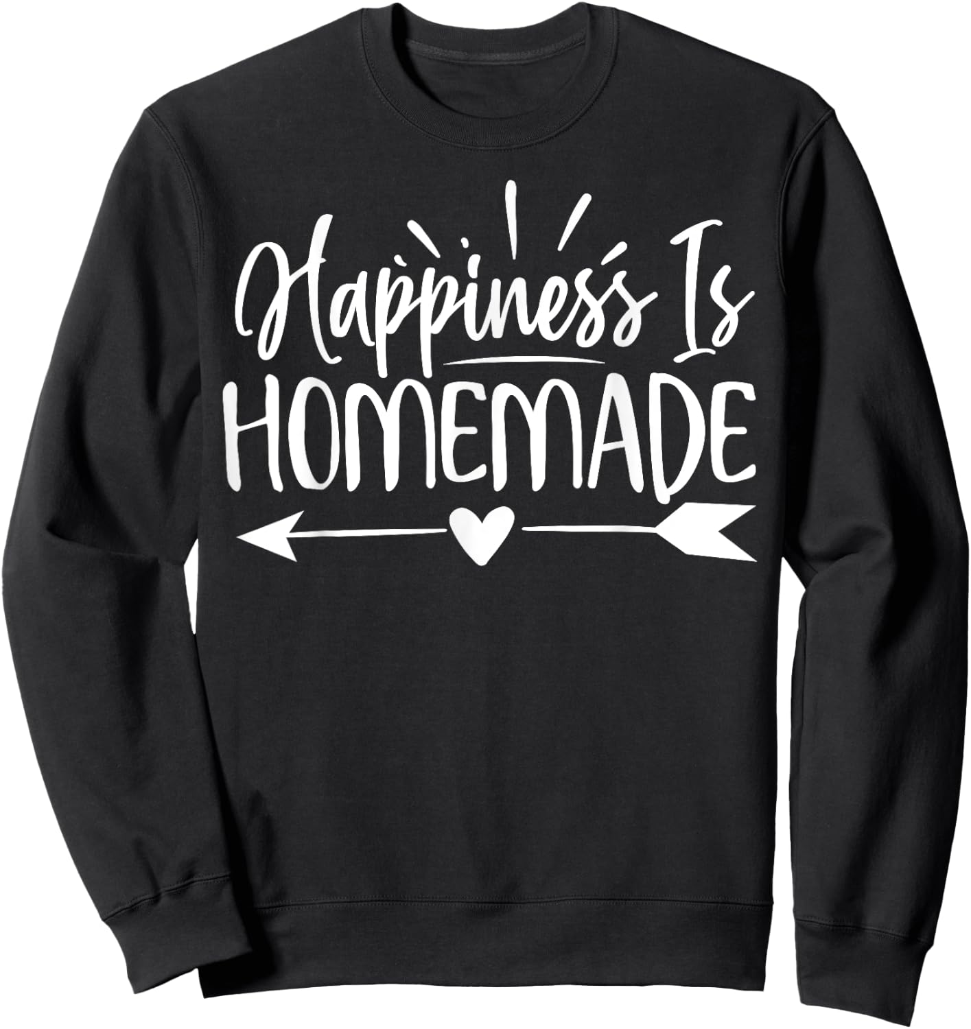 Happiness Is Homemade Cute Family Day Sweatshirt - Sweatshirt | Black