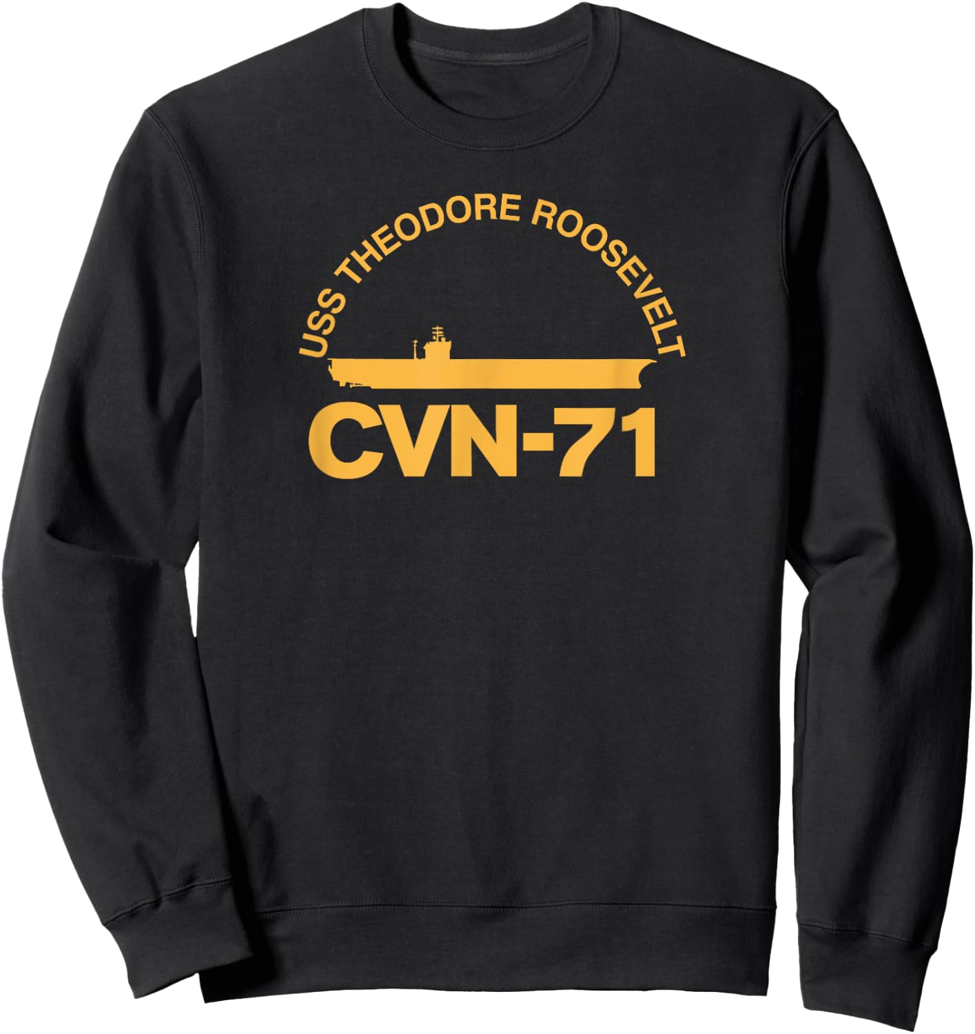 US Aircraft Carrier CVN-71 USS Theodore Roosevelt Sweatshirt - Sweatshirt | Black