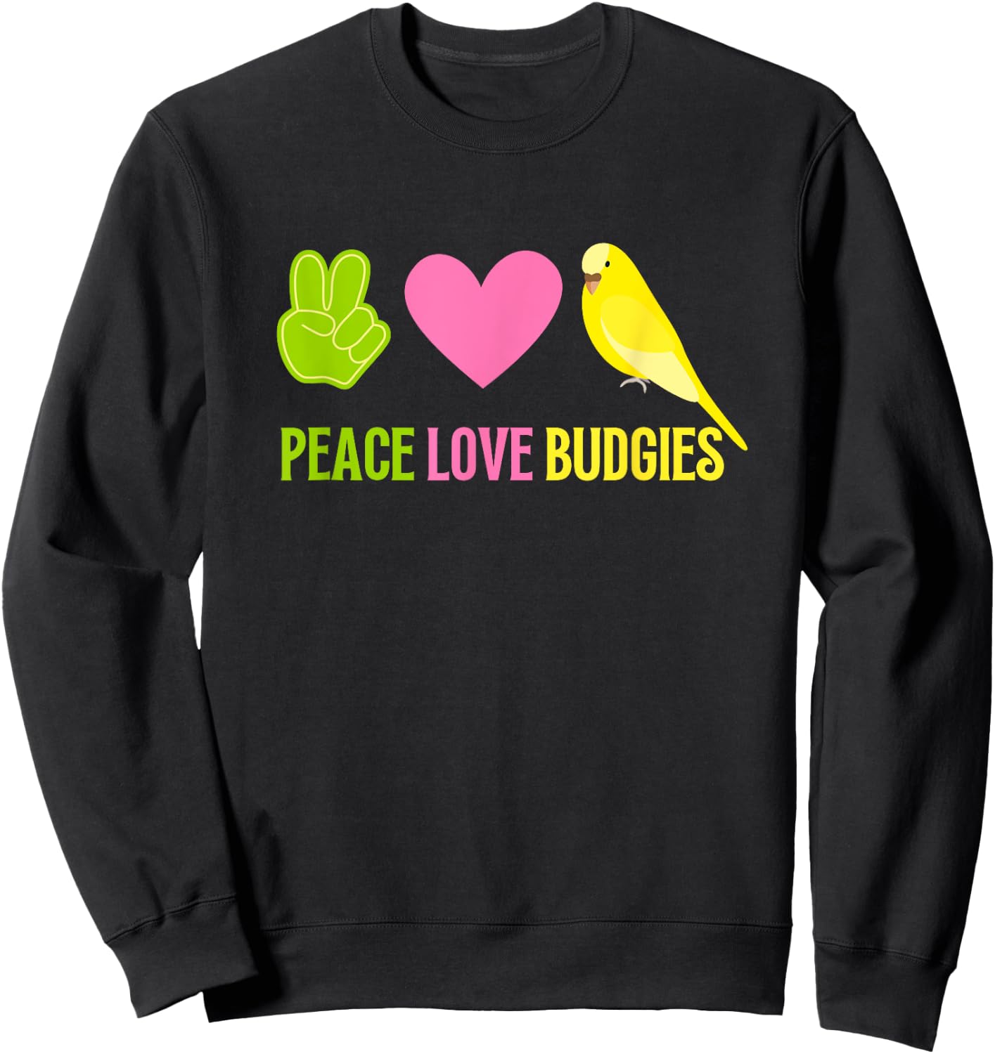 Budgie Shirt Pet Bird Budgie Parakeet Budgerigar Sweatshirt - Sweatshirt | Black