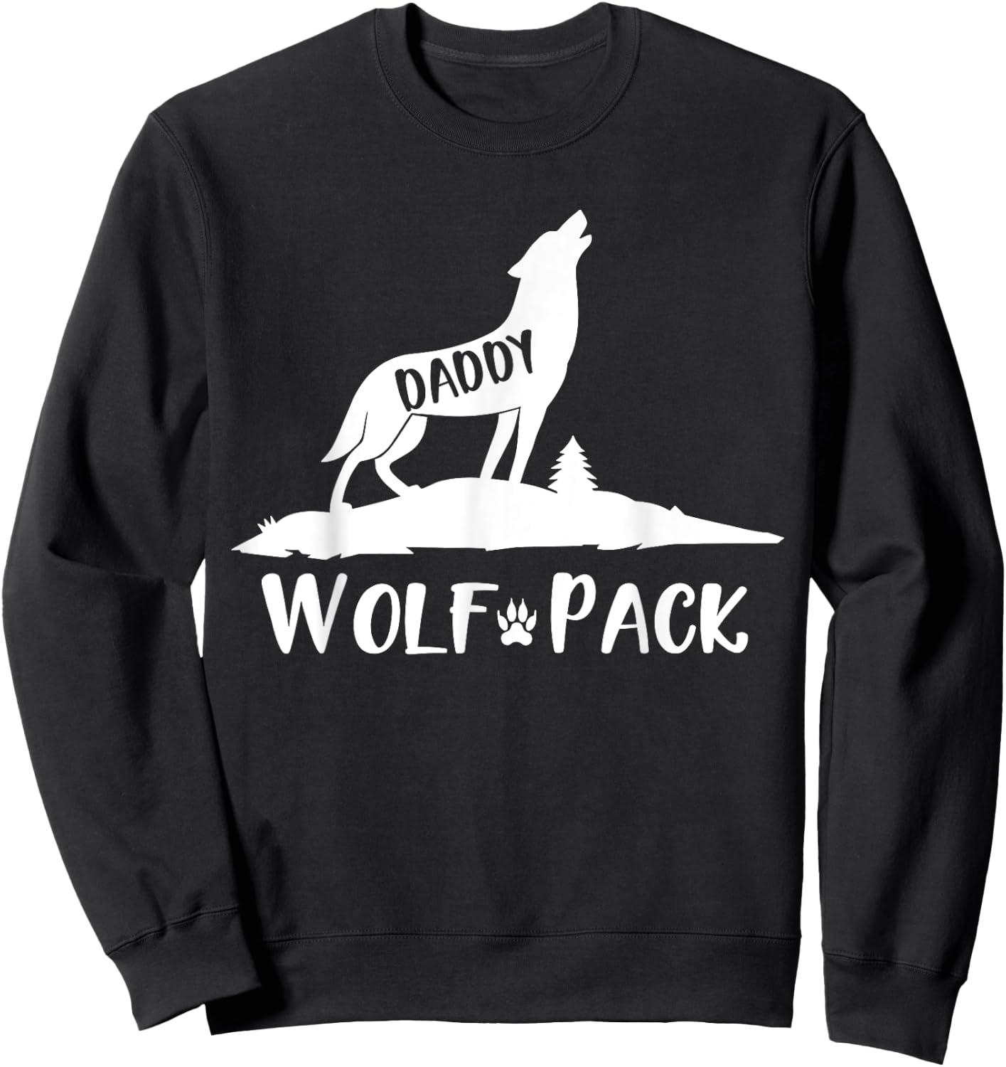 Wolf Pack Matching Family Daddy Wolf Wolves Sweatshirt - Sweatshirt | Black