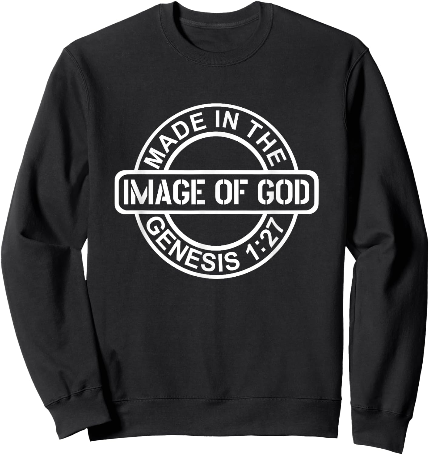 Made In The Image Of God - Genesis 1:27 | Christian Worship Sweatshirt - Sweatshirt | Black