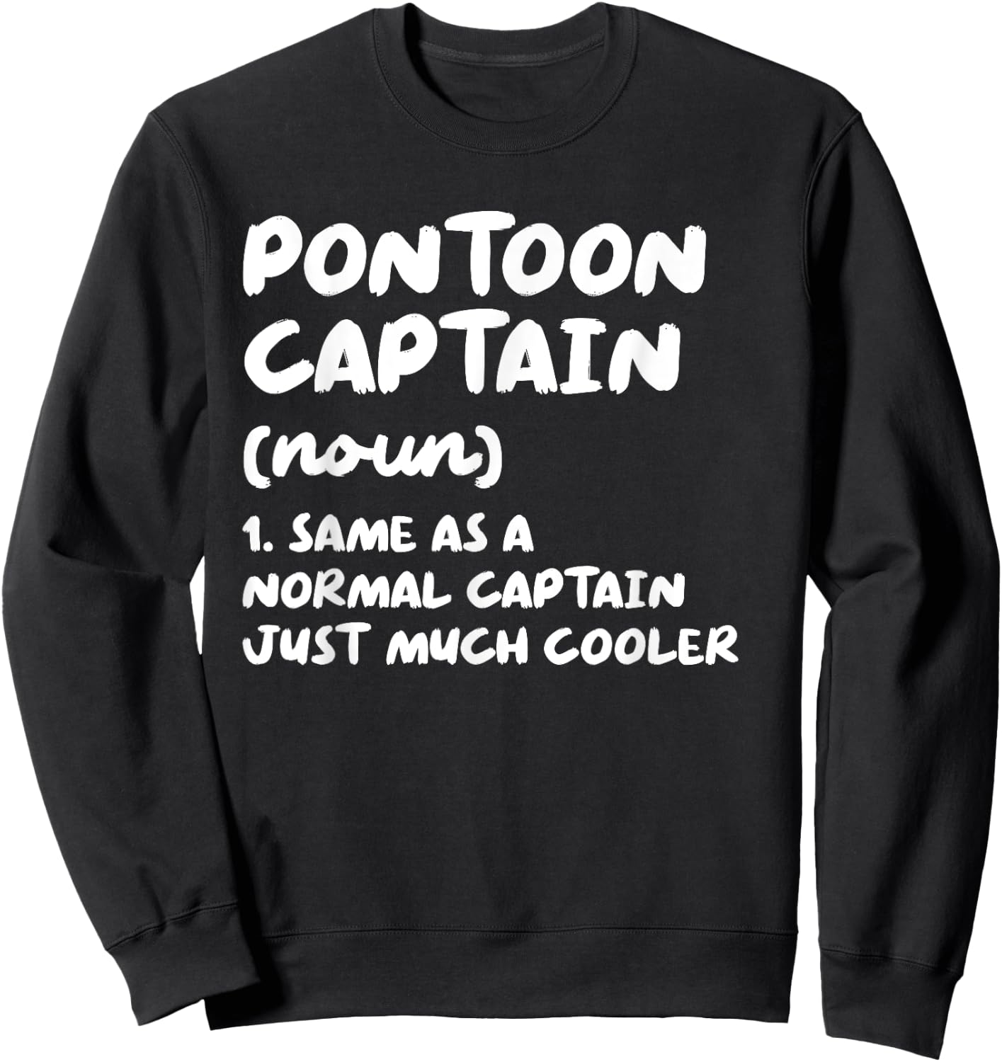 Pontoon Captain Definition Sweatshirt - Sweatshirt | Black