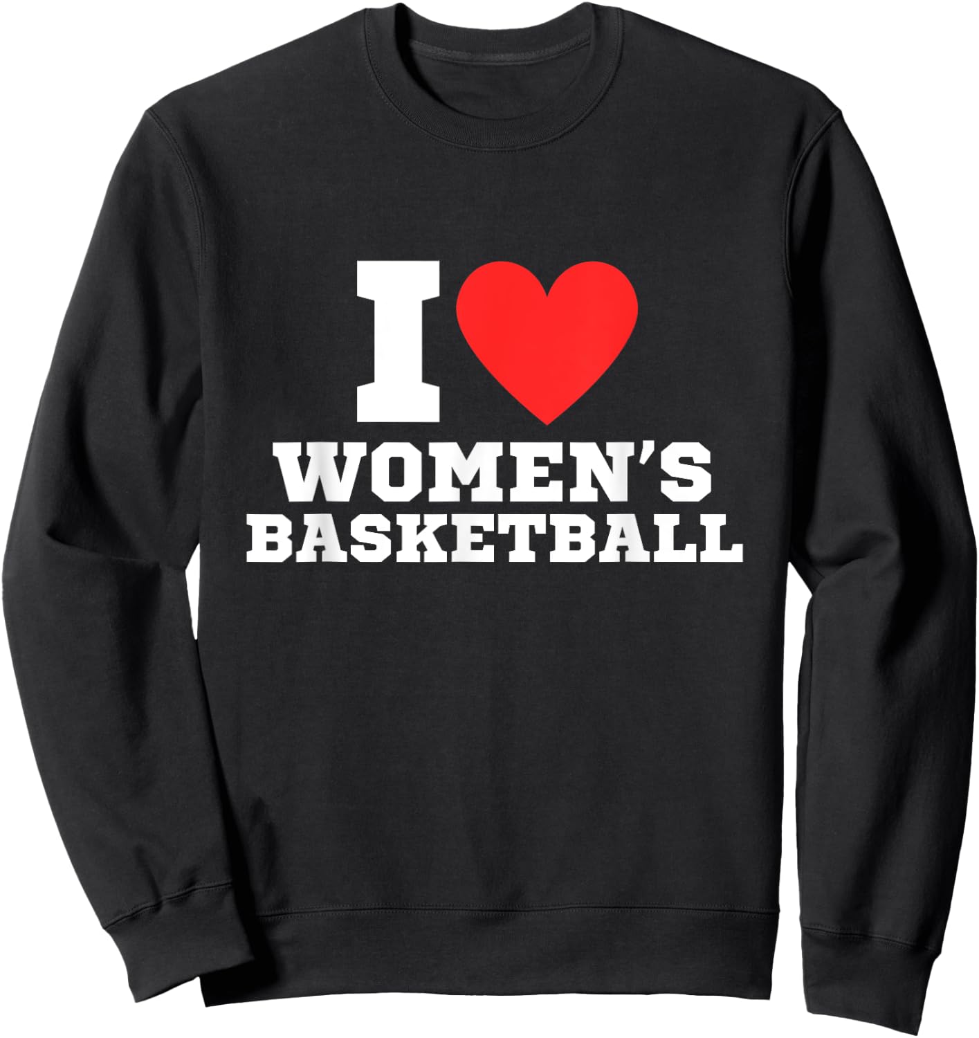 I love women's basketball | y2k | women sports | red heart Sweatshirt - Sweatshirt | Black