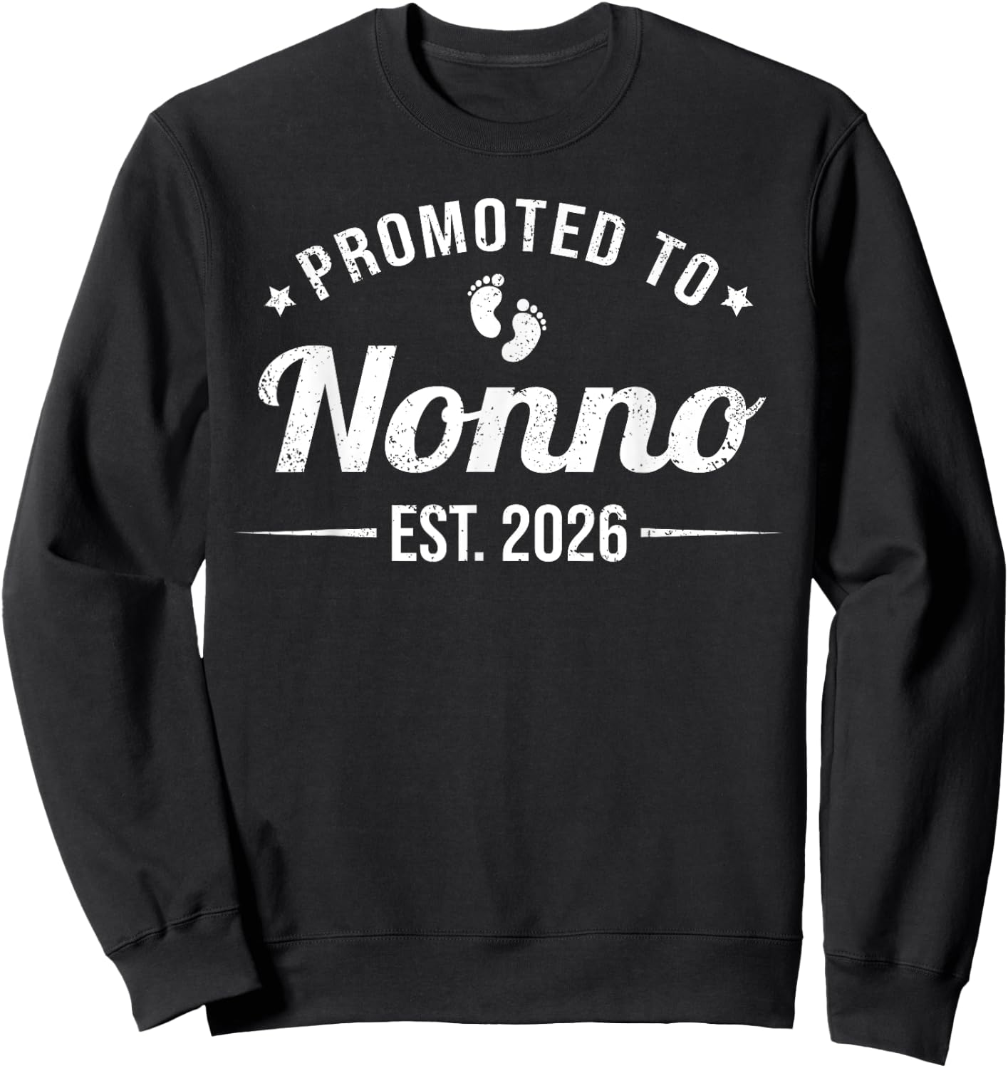 Promoted To Nonno EST. 2026 Funny Soon To Be Nonno Sweatshirt - Sweatshirt | Black