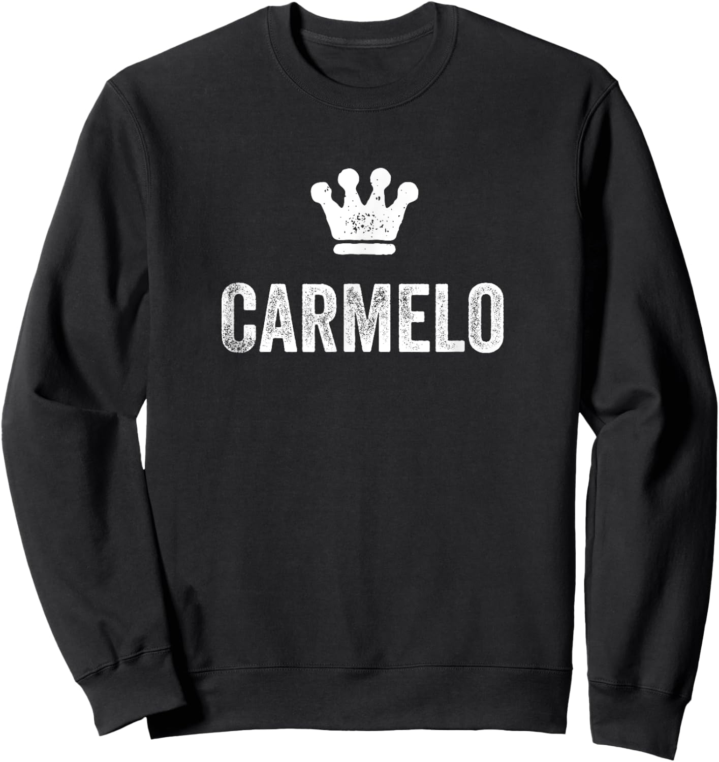 Carmelo the King / Crown & Name Called Carmelo Sweatshirt - Sweatshirt | Black