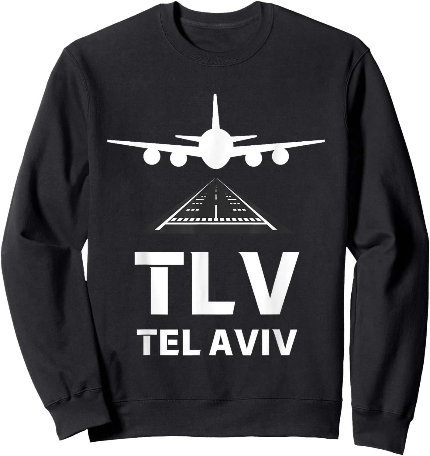 TLV Airport Tel Aviv, Israel Airplane Landing on Runway Sweatshirt - Sweatshirt | Black