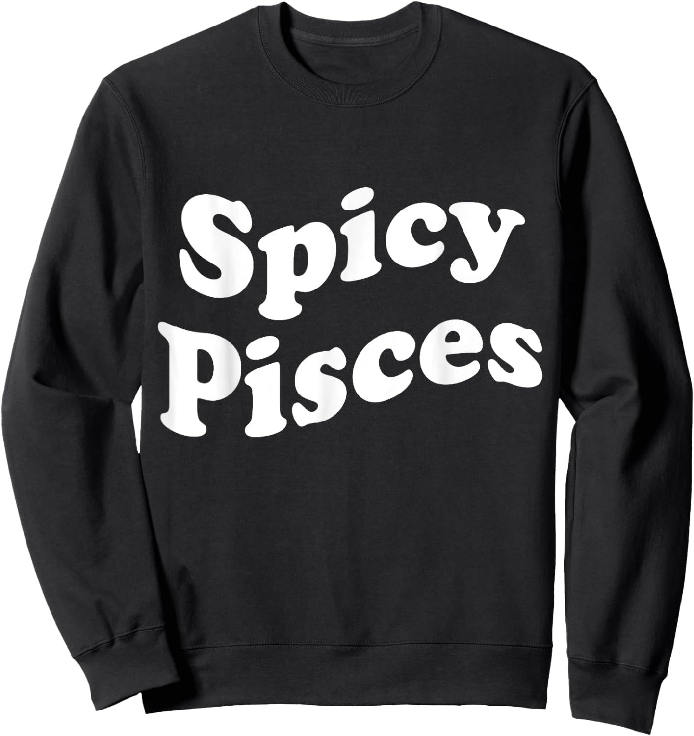 Spicy Pisces Sweatshirt - Sweatshirt | Black