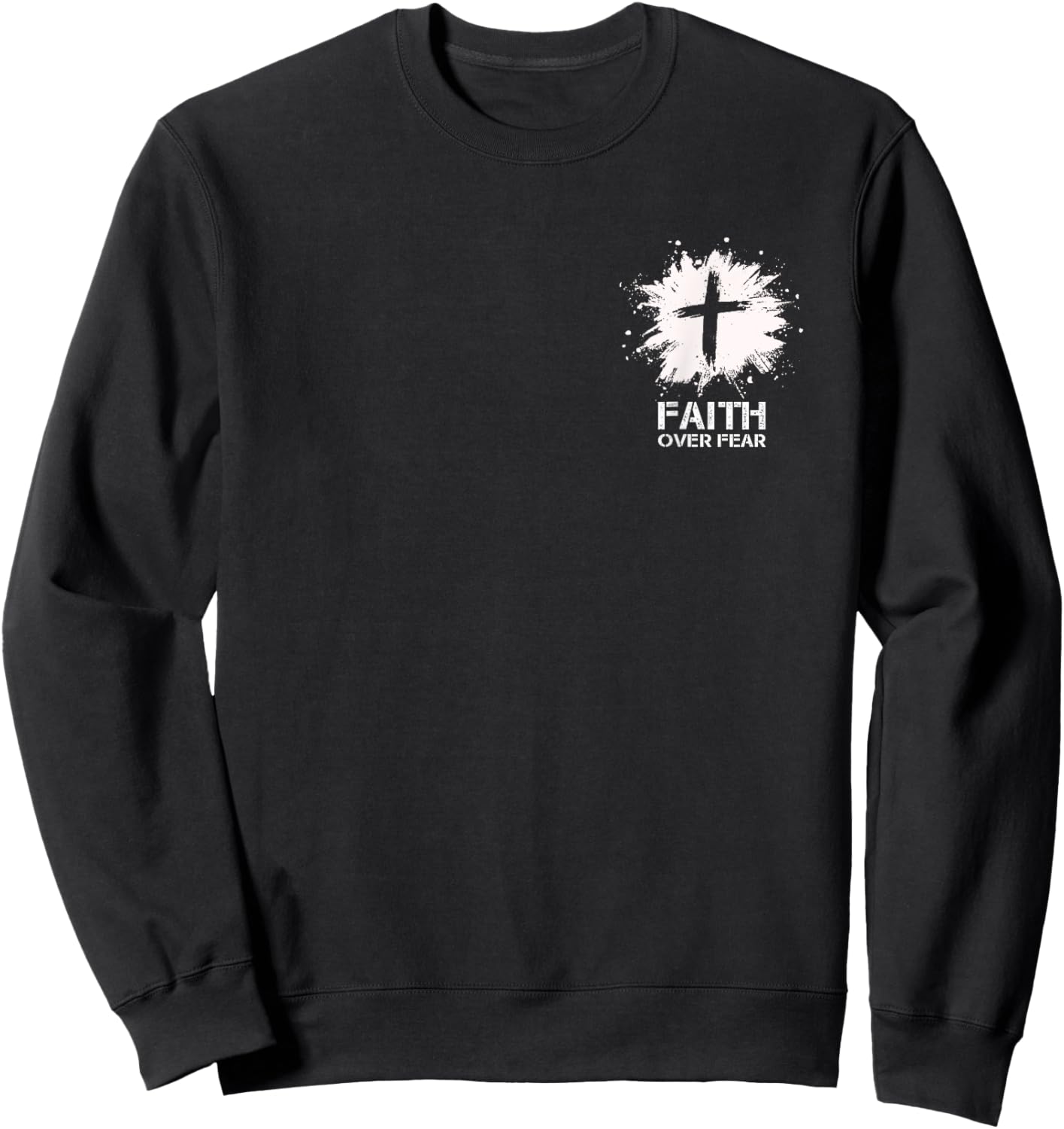 Faith Over Fear Small Cross Christian Minimalist Religious Sweatshirt - Sweatshirt | Black