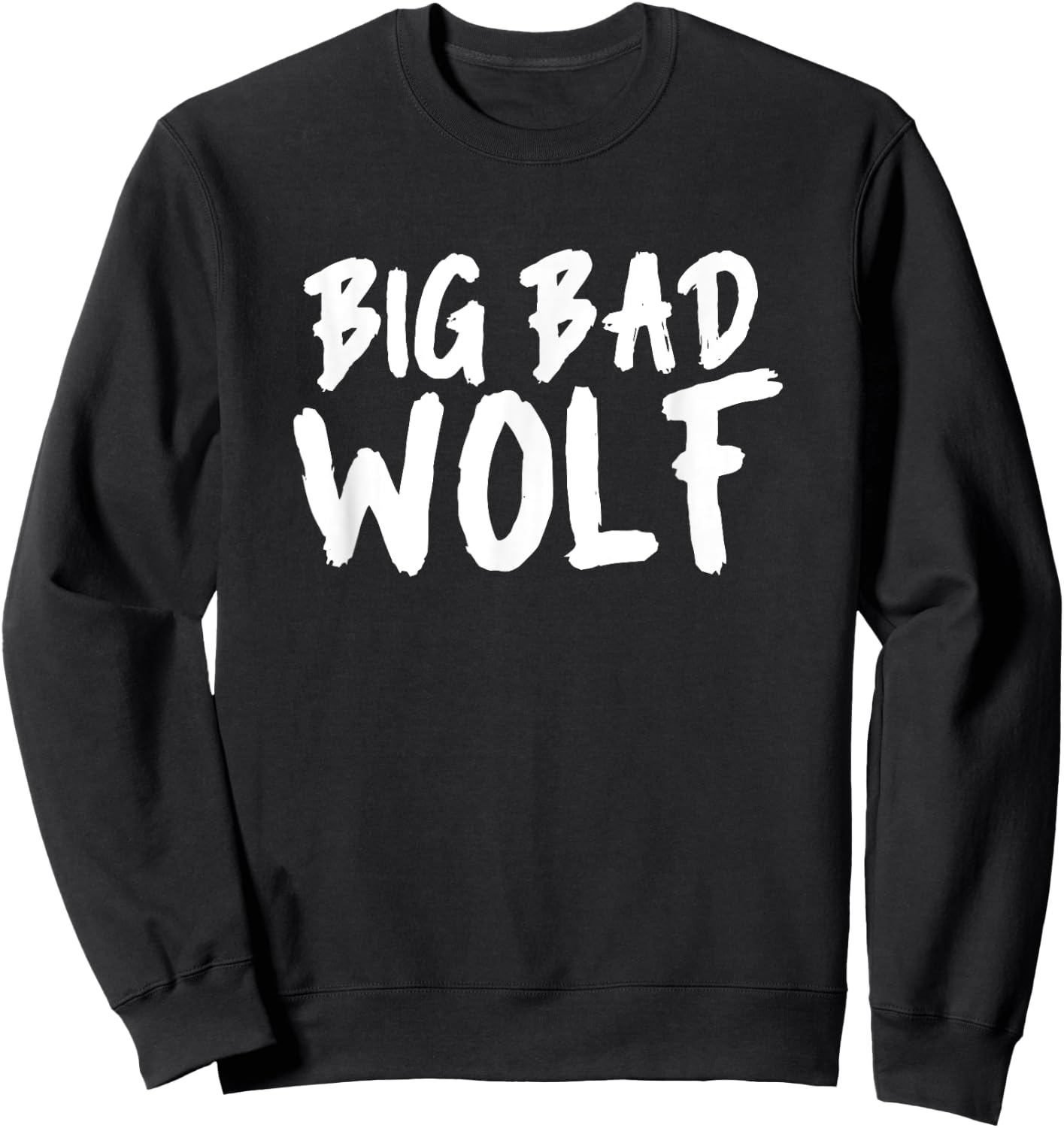 Big Bad Werewolf Wolf Lover Dog Owner & Werewolf Sweatshirt - Sweatshirt | Black