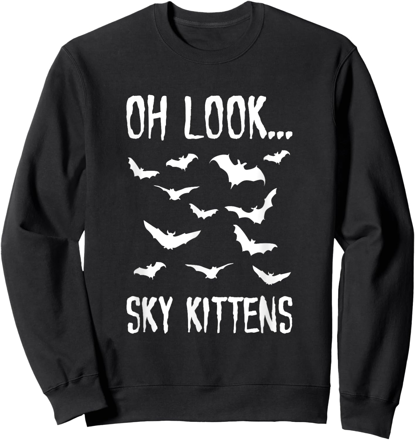 Oh Look Sky Kittens Bats Clothes Men Women Funny Halloween Sweatshirt - Sweatshirt | Black