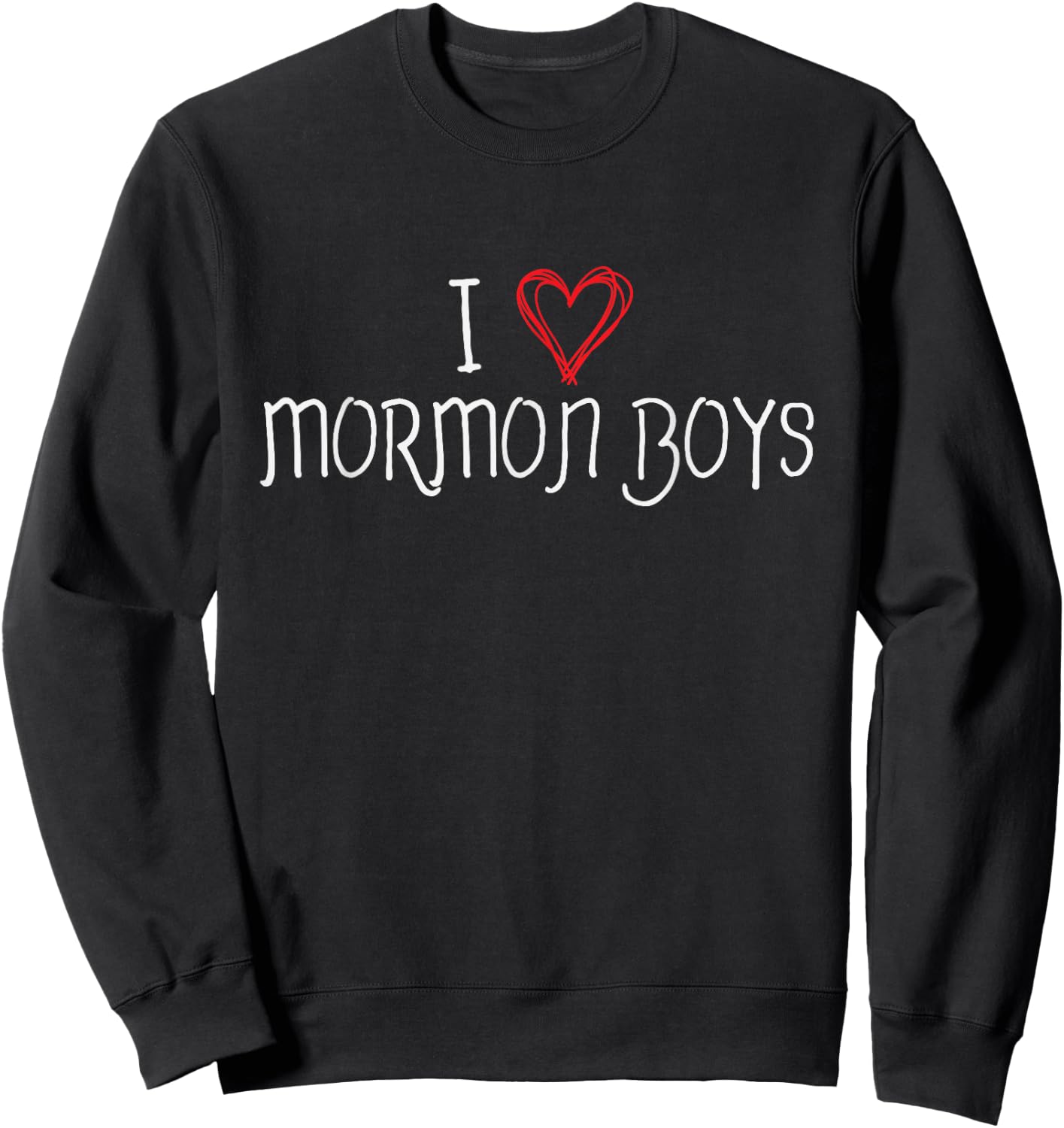I Heart Love Mormon Boys Cute Funny LDS Sweatshirt - Sweatshirt | Black