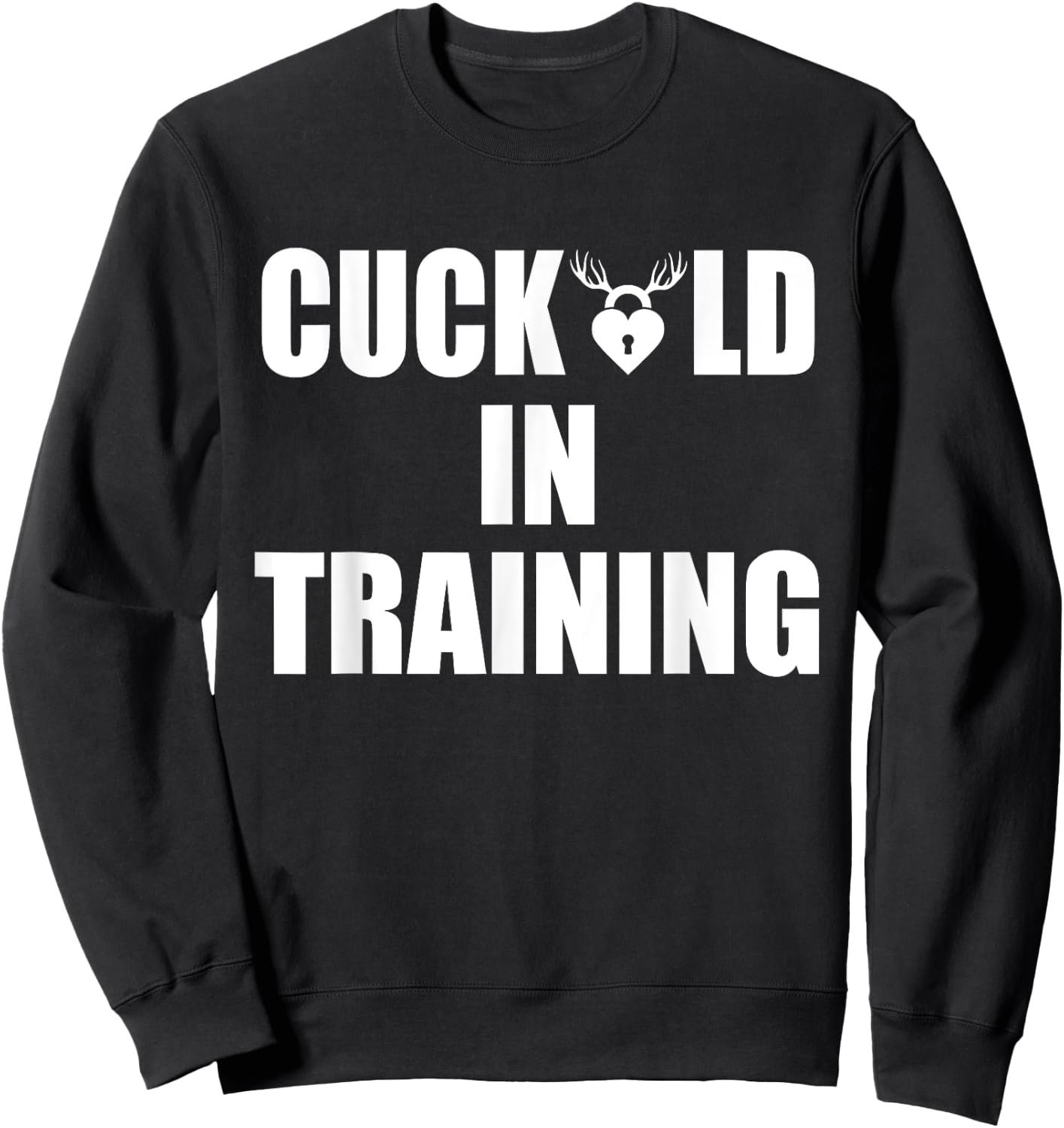 Cuckold in Training Sweatshirt - Sweatshirt | Black