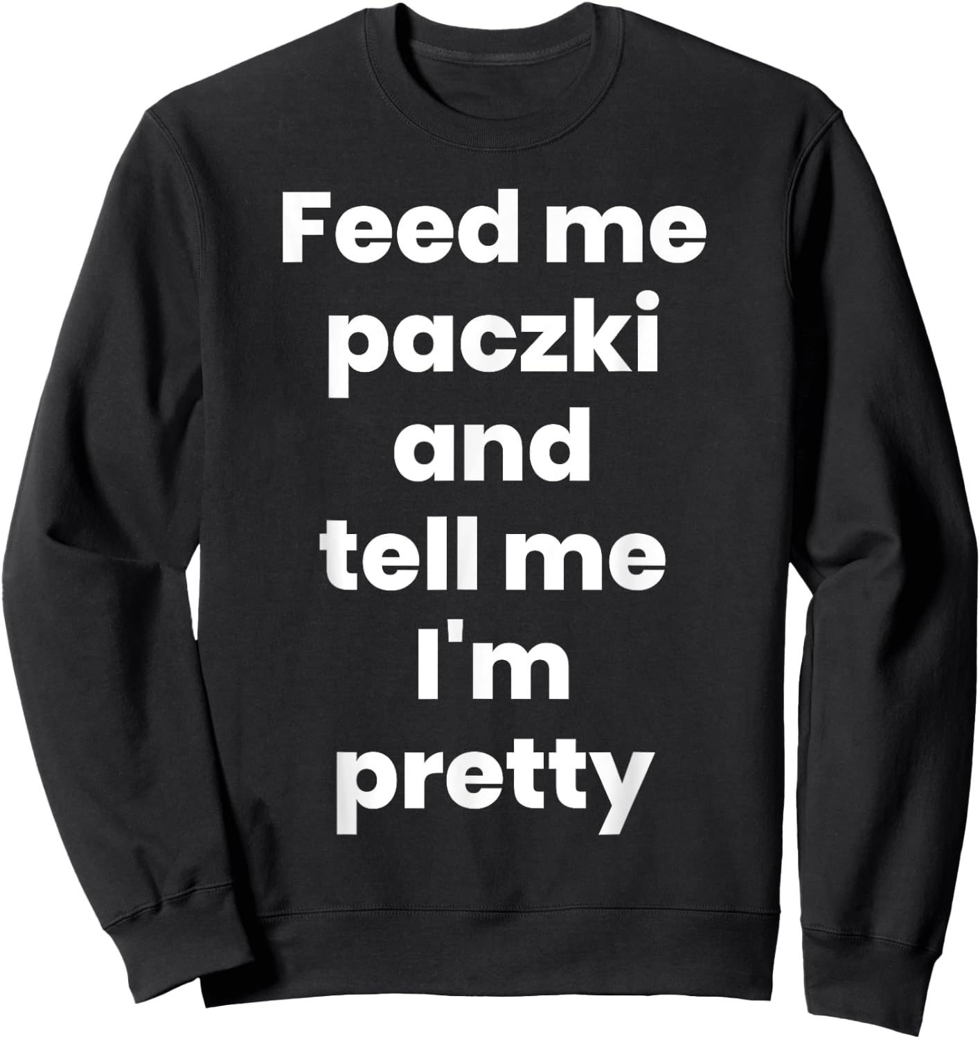 "Paczki Day" Funny Polish Food Paczki Sweatshirt - Sweatshirt | Black