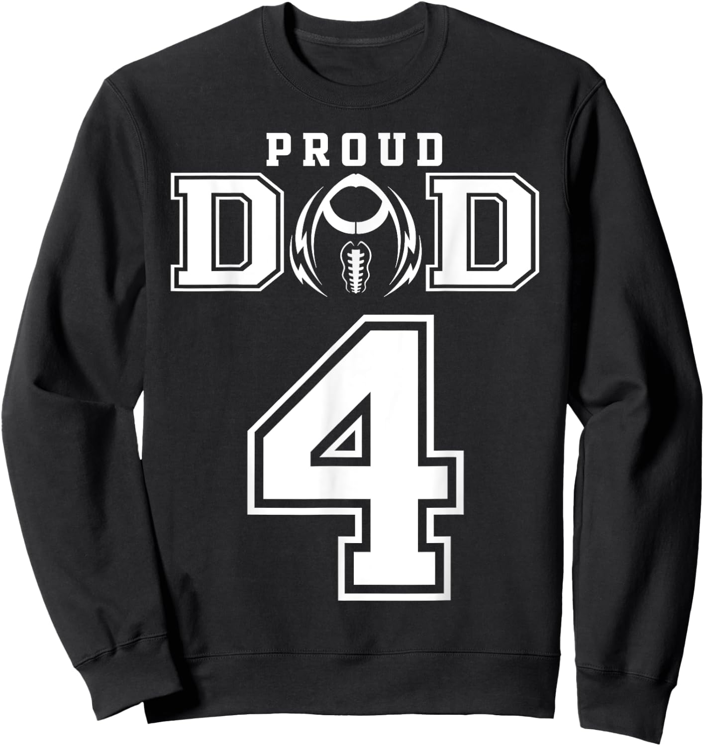 Custom Proud Football Dad Number 4 Personalized Sweatshirt - Sweatshirt | Black