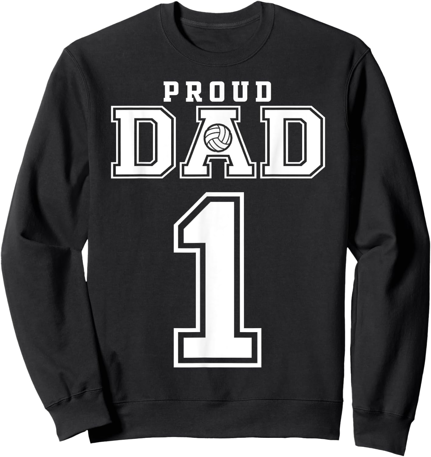 Custom Proud Volleyball Dad Number 1 Personalized Sweatshirt - Sweatshirt | Black