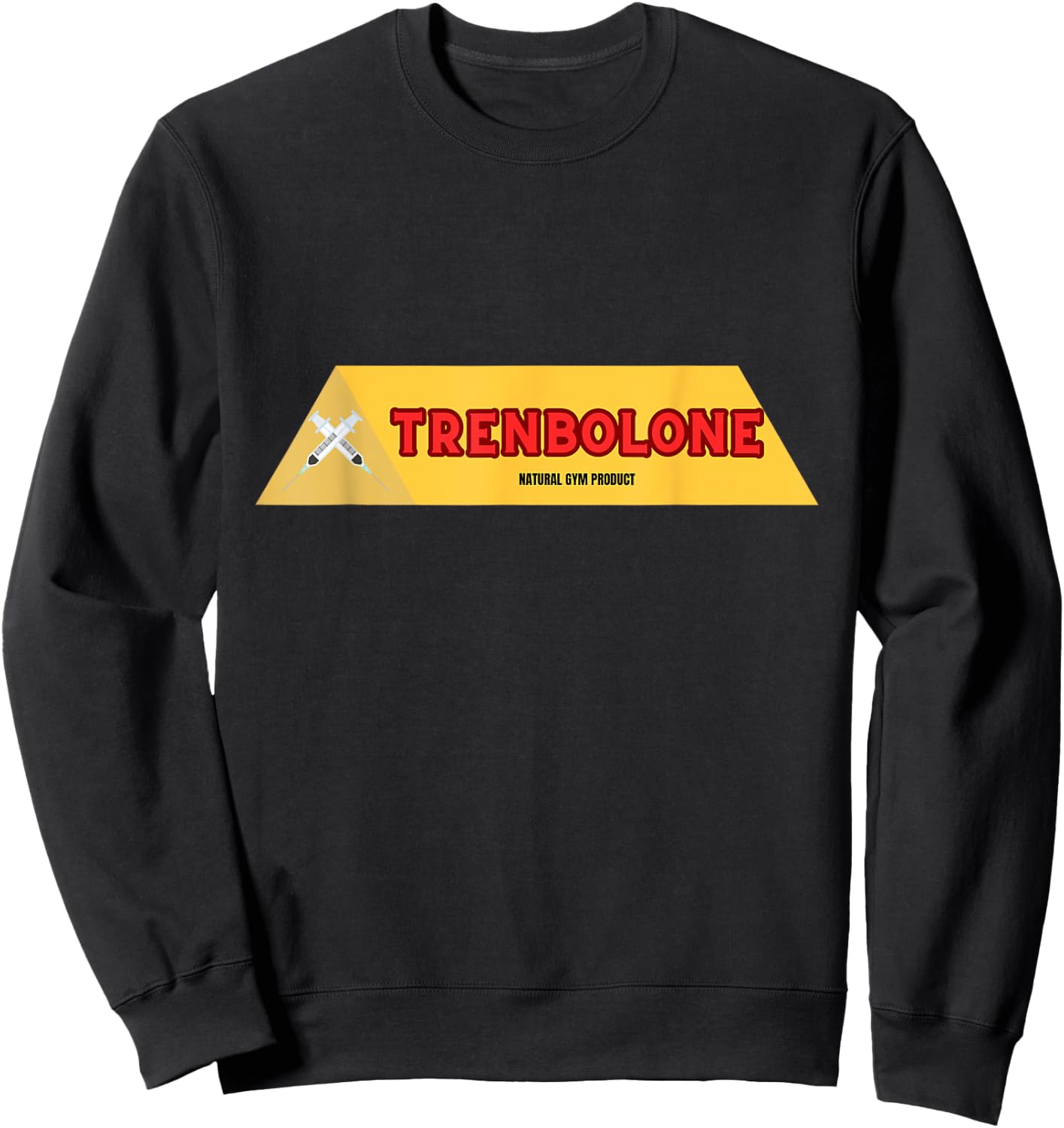 Trenbolone Bodybuilding Shirt Steroid Tren Lover Natural Bro Sweatshirt - Sweatshirt | Black