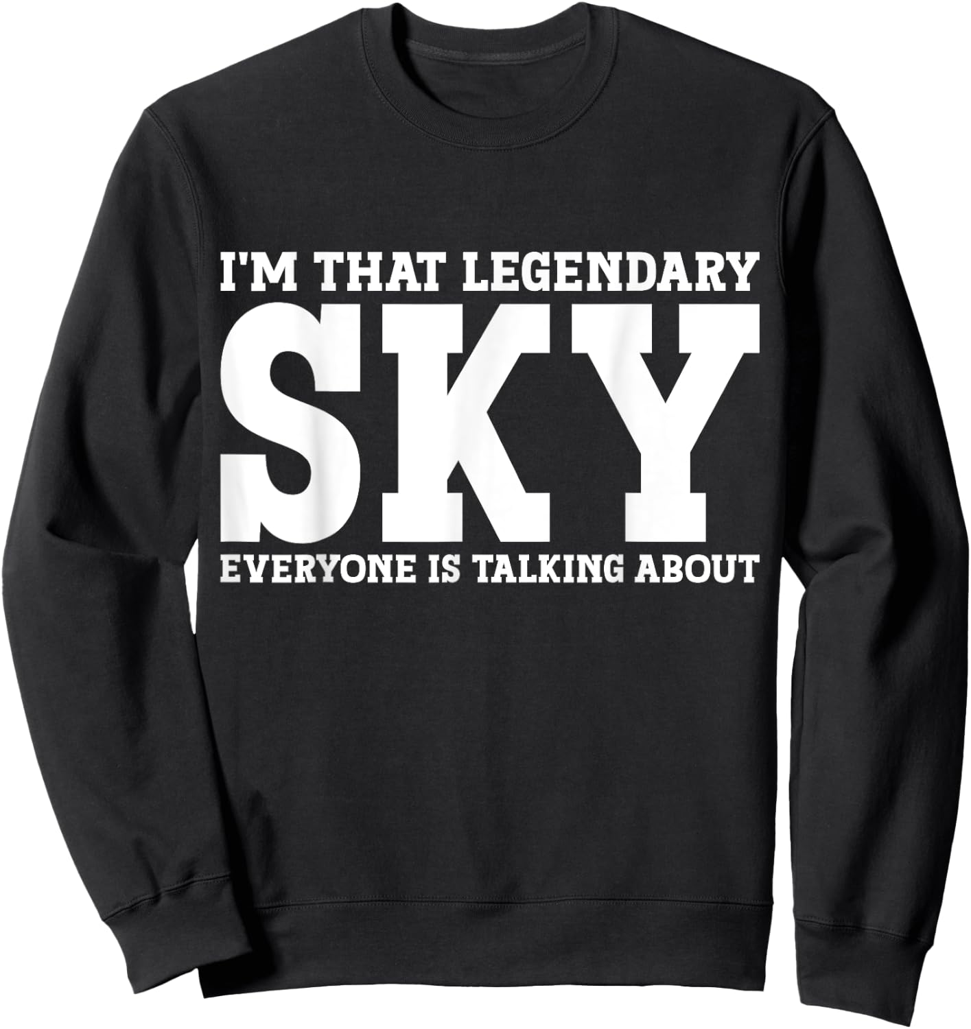 Sky Personal Name First Name Funny Sky Sweatshirt - Sweatshirt | Black