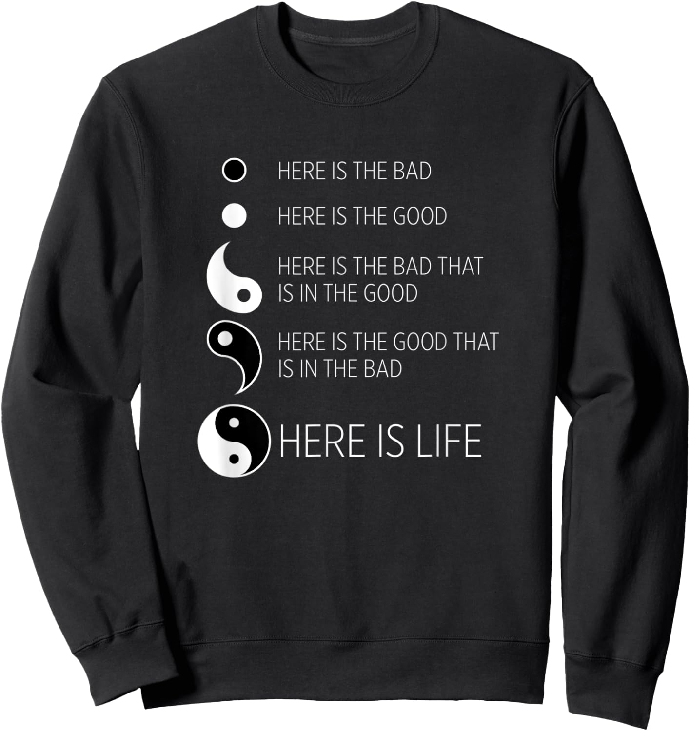 Yin Yang Life : The Good in the Bad Sweatshirt - Sweatshirt | Black
