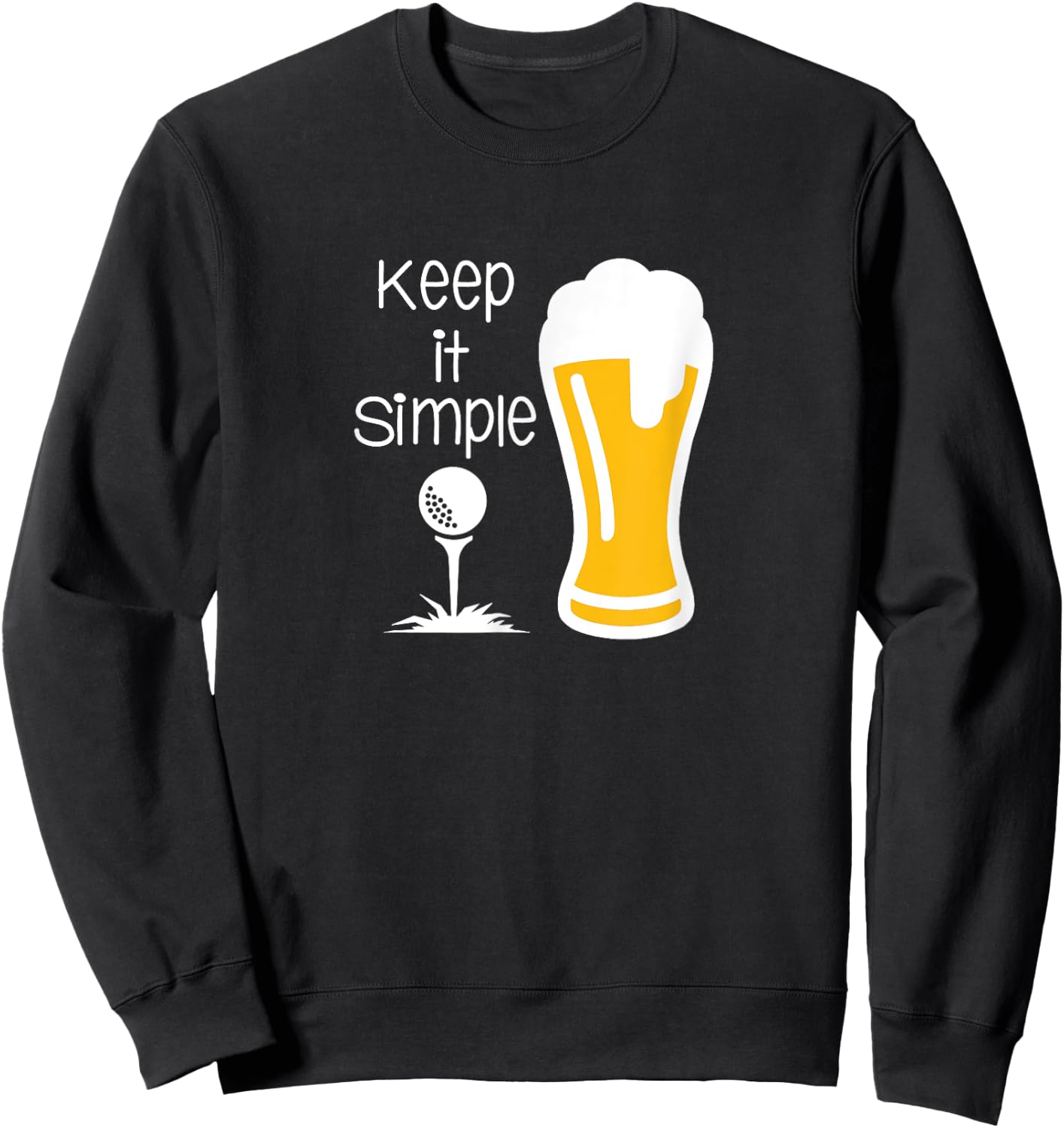 Keep it Simple - Beer and Golf Sweatshirt - Sweatshirt | Black